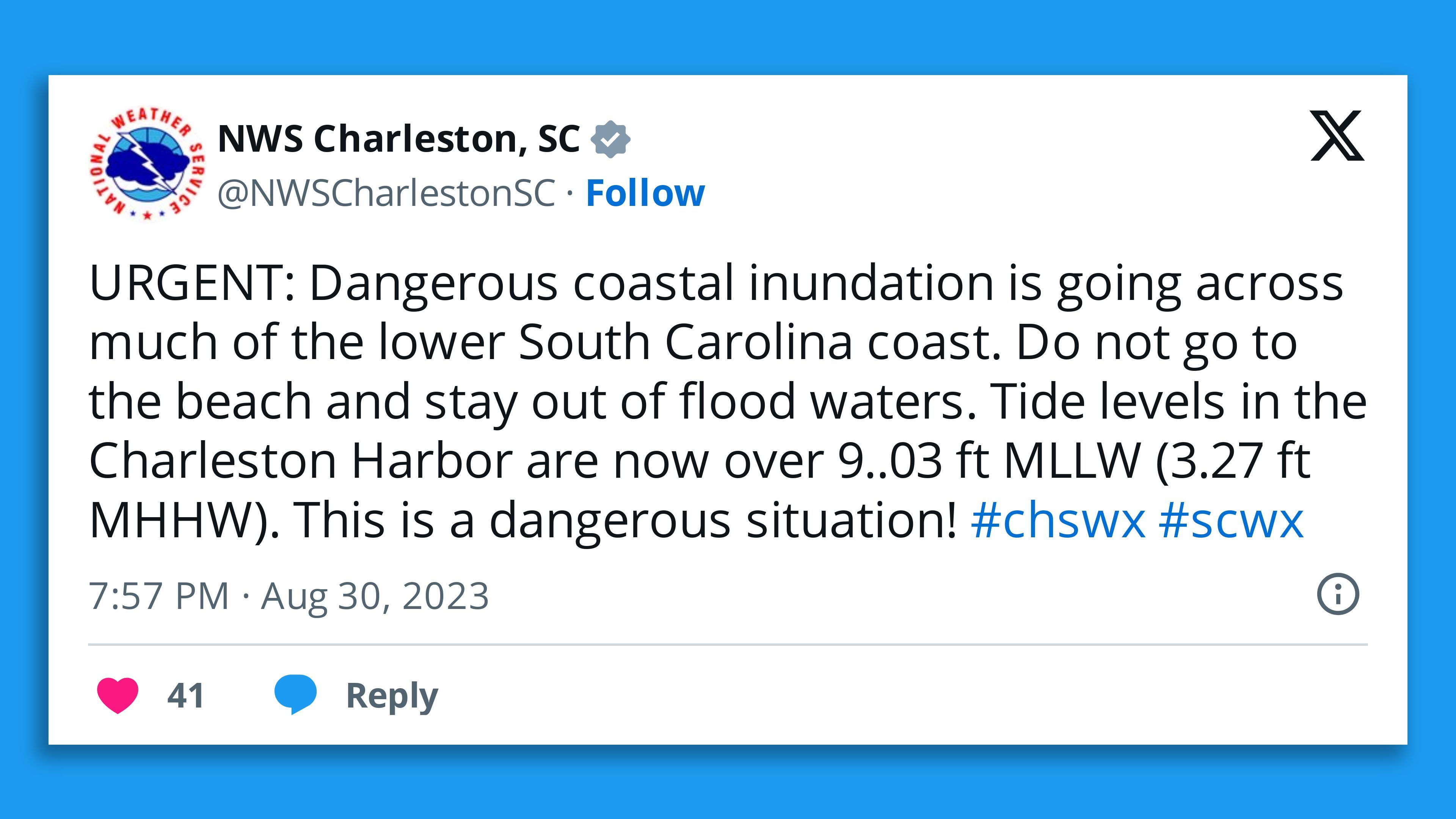 A screenshot of an NWS Charleston, S.C., tweet saying: " URGENT: Dangerous coastal inundation is going across much of the lower South Carolina coast. Do not go to the beach and stay out of flood waters. Tide levels in the Charleston Harbor are now over 9..03 ft MLLW (3.27 ft MHHW). This is a dangerous situation!"