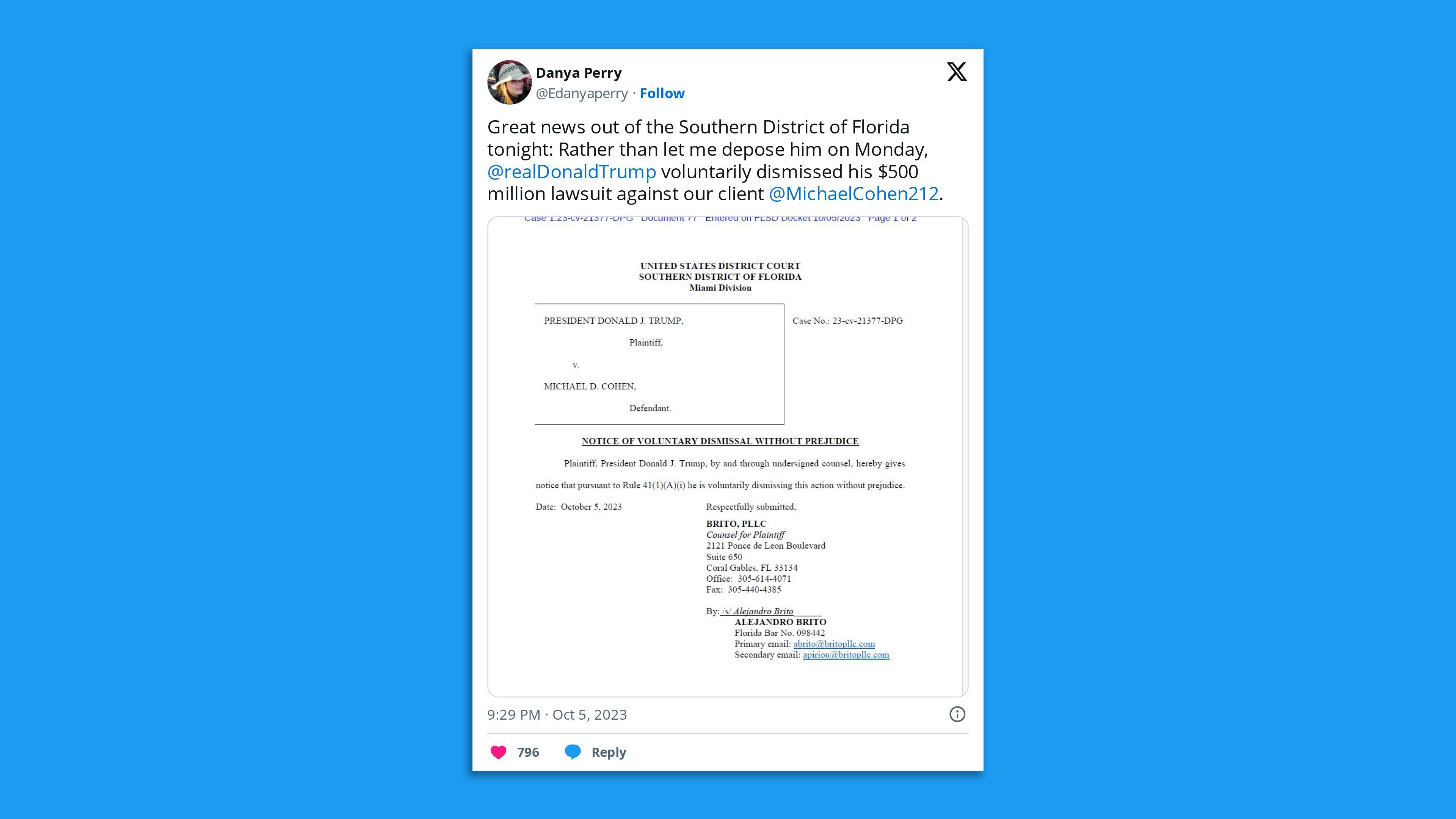 A screenshot of a tweet by Danya Perry, Michael Cohen's attorney, saying: "Great news out of the Southern District of Florida tonight: Rather than let me depose him on Monday,  @realDonaldTrump  voluntarily dismissed his $500 million lawsuit against our client  @MichaelCohen212 ."