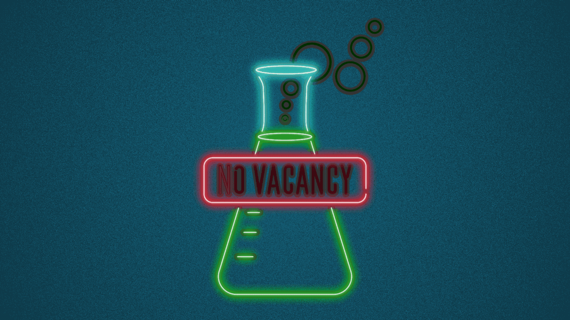 Illustration of a neon sign in the shape of a beaker, with the words no vacancy over it. 