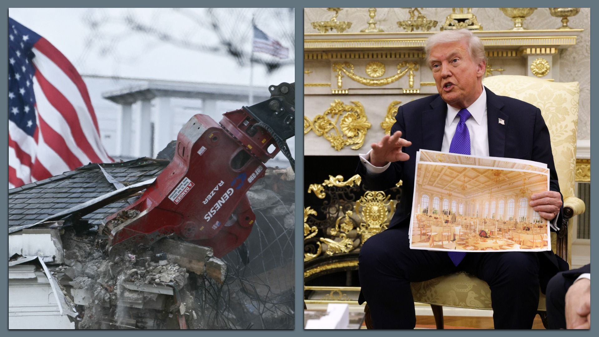 Left, red heavy machinery rips a section of the East Wing of the White House in front of a US flag and the main White House building; right, President Trump, wearing a navy suit with a US flag pin at the top of his left lapel, white shirt and purple tie, with a rendering of his proposed ballroom.