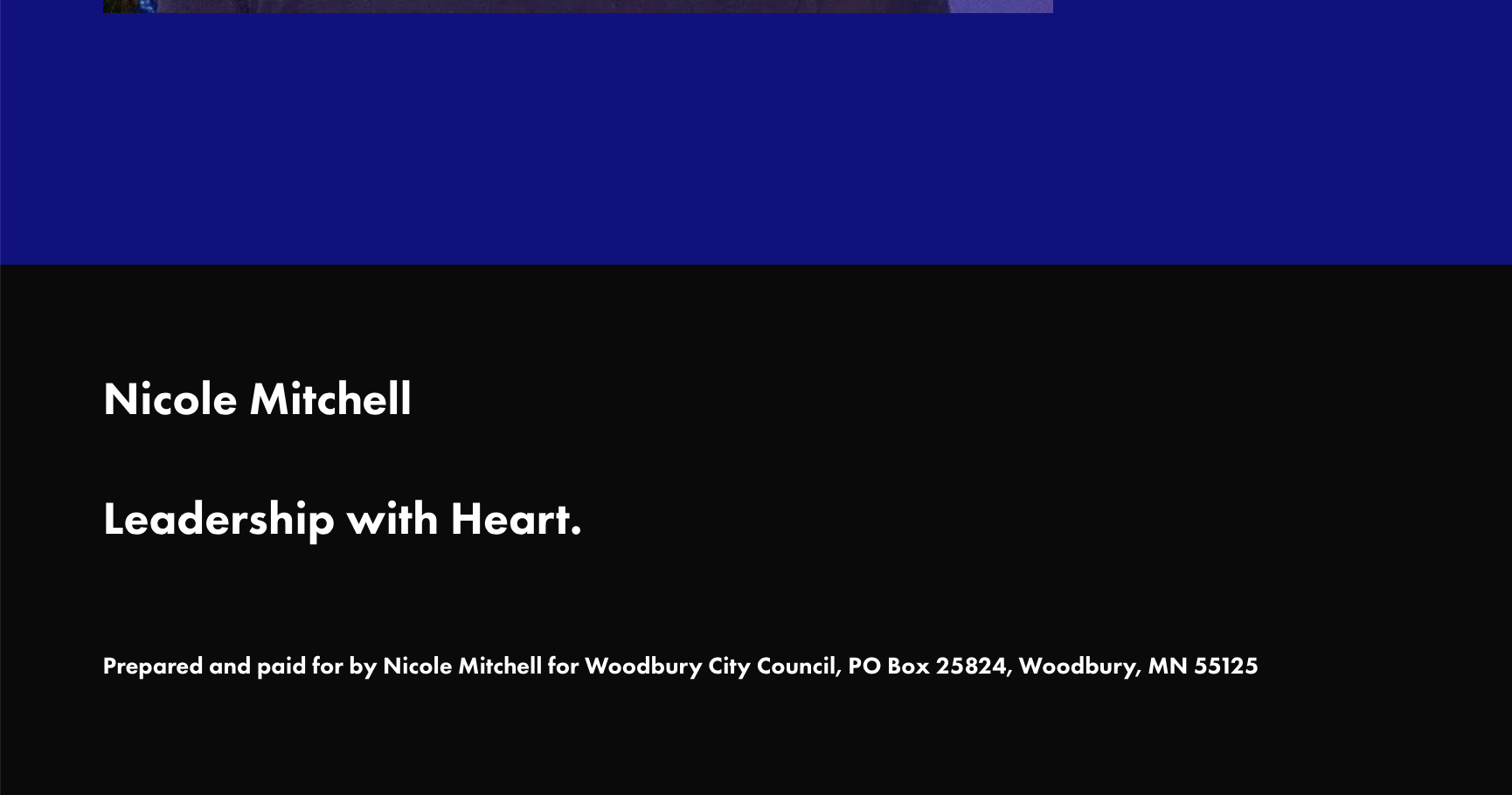Webpage hero: a dark blue top banner over a black section with large white text reading "Nicole Mitchell" and the slogan "Leadership with Heart." A small line at the bottom notes campaign funding.
