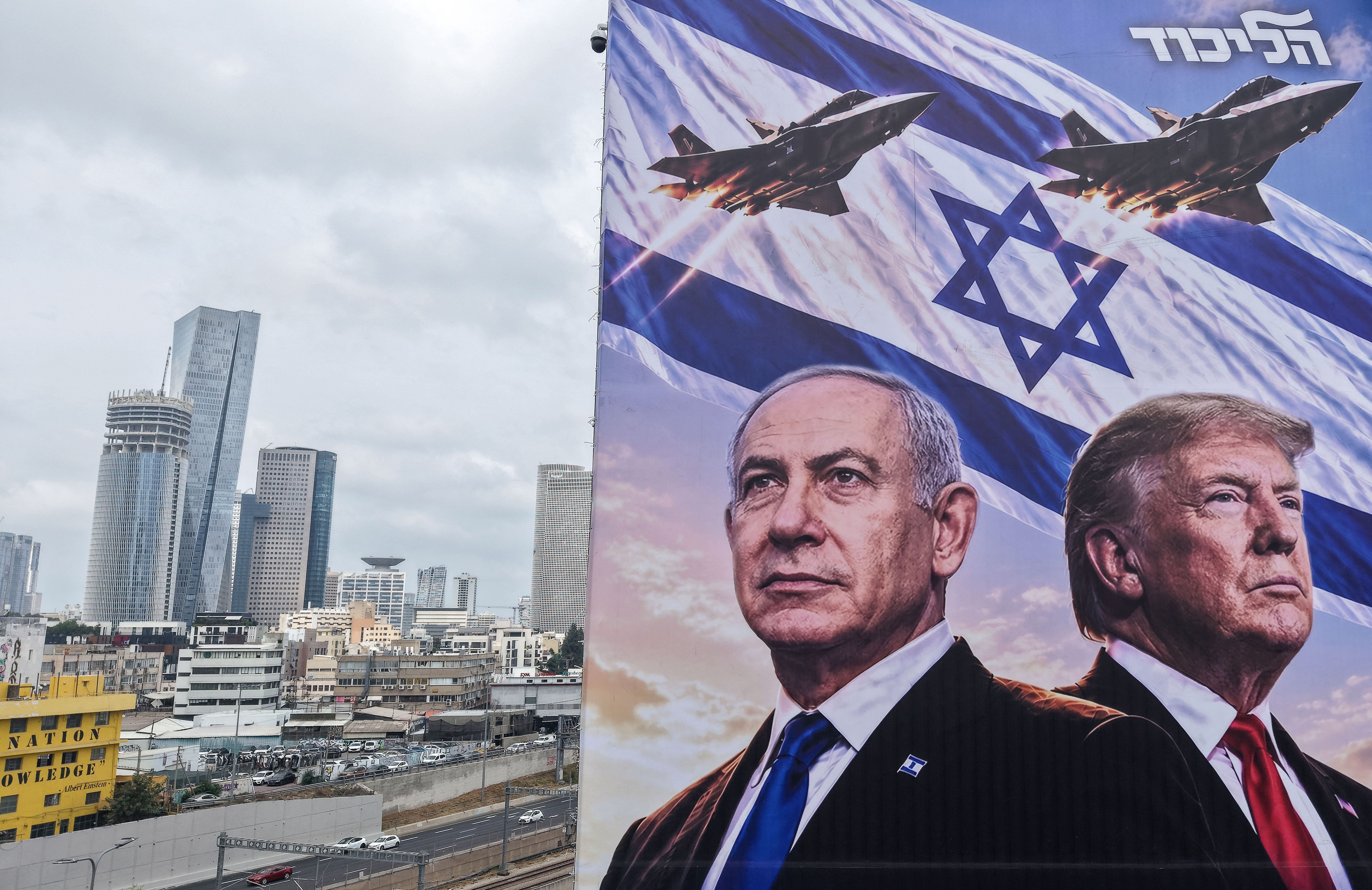 A campaign billboard featuring Israeli Prime Minister Benjamin Netanyahu and U.S. President Donald Trump in Tel Aviv. Photo: Jack Guez/AFP via Getty Images
