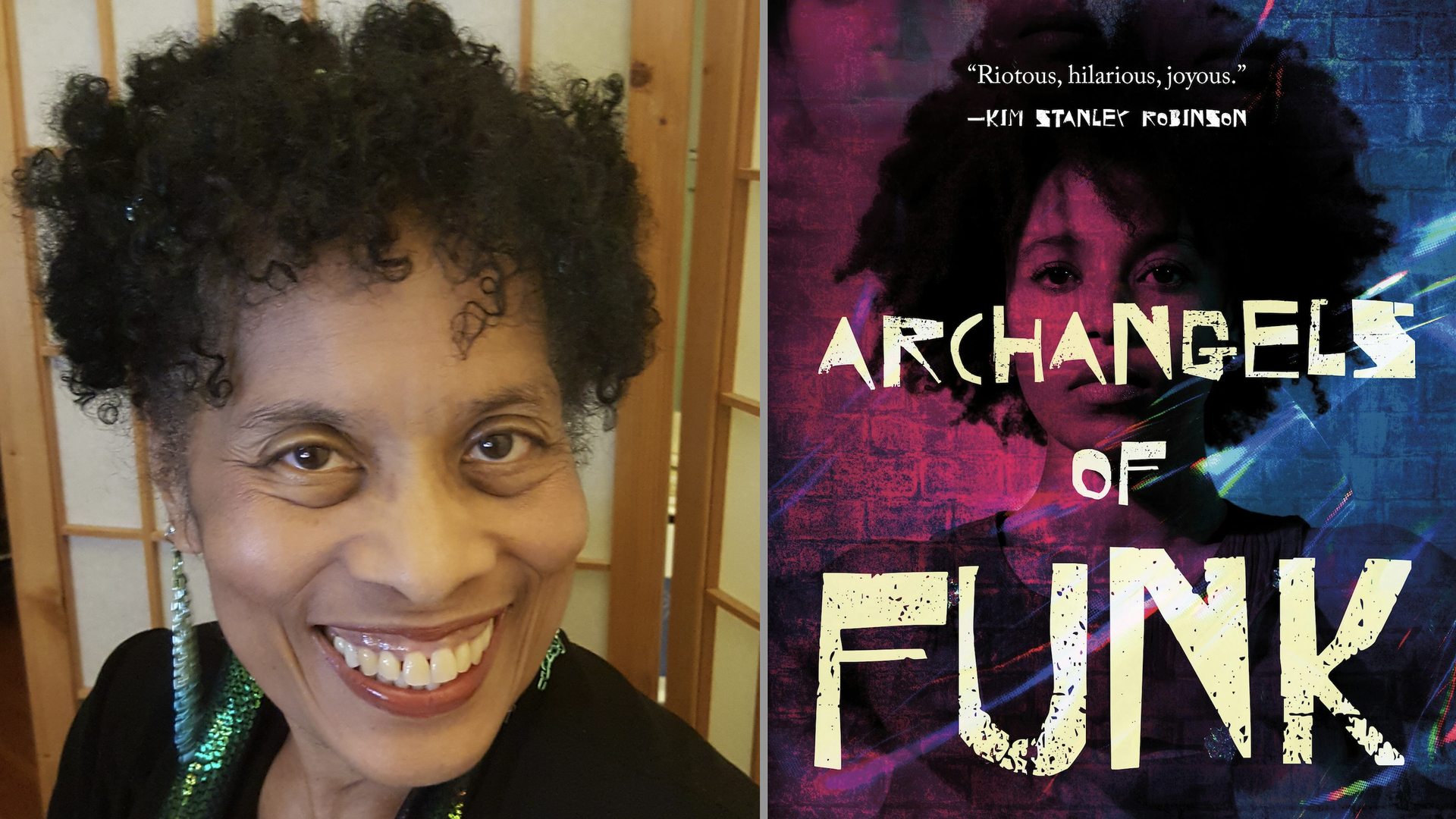 Andrea Hairston and his latest novel, "Archangels of Funk."