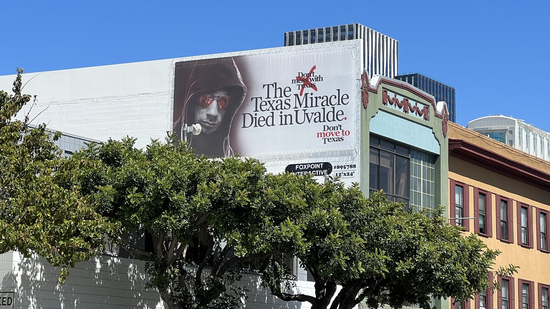 Billboard in San Francisco that says "Don't move to Texas" 