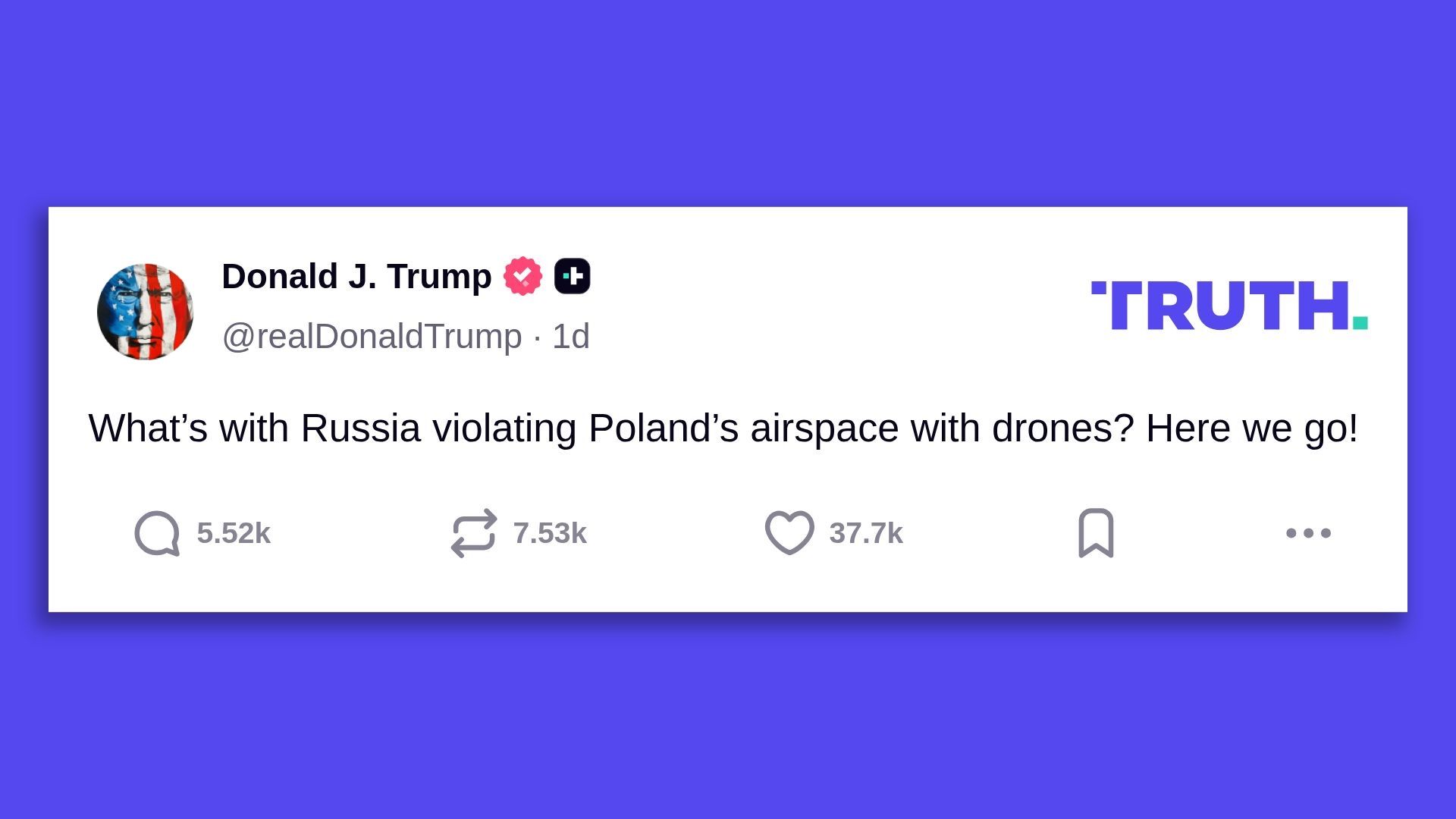 Screenshot of a post by Donald J. Trump on TRUTH platform, asking about Russia violating Poland's airspace with drones, with engagement stats below on a purple background.