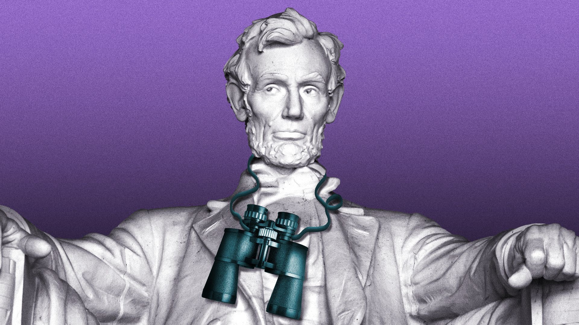 Photo illustration of the Lincoln Memorial with Lincoln looking off to the left and wearing a pair of binoculars around his neck.