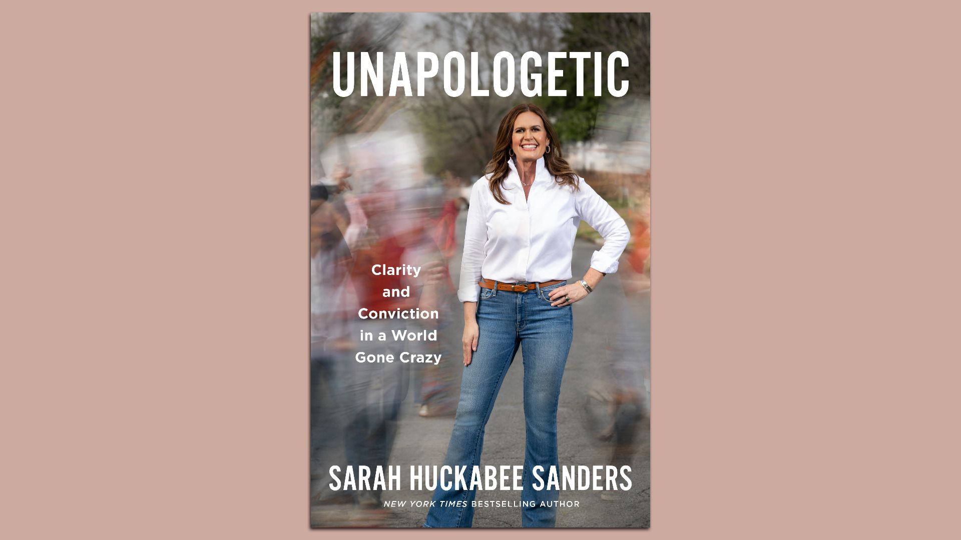"Unapologetic" by Sarah Huckabee Sanders