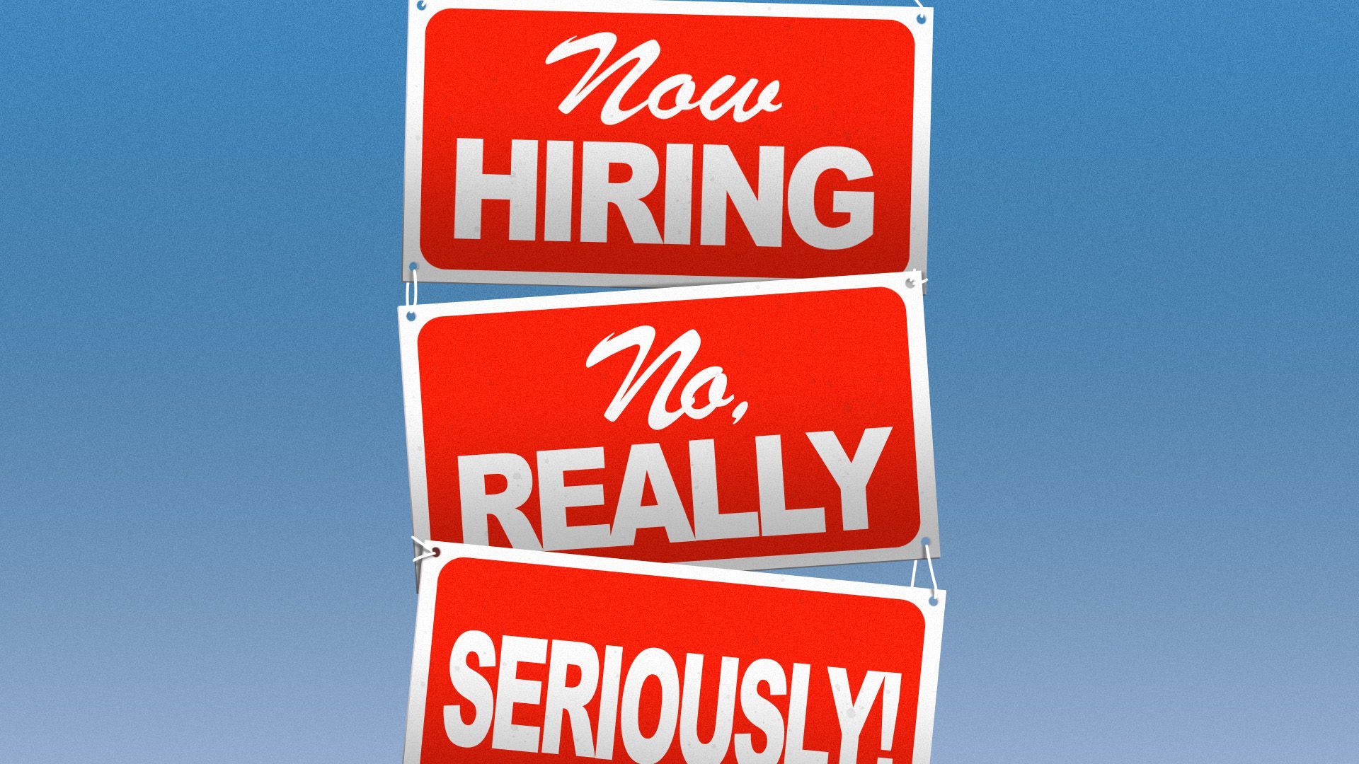 Illustration of increasingly desperate "now hiring" signs