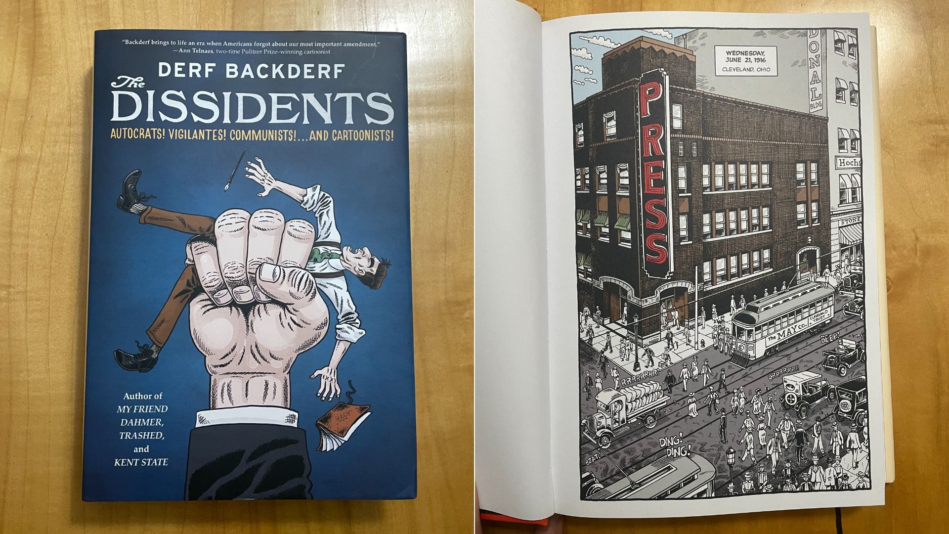 Two-panel image: left a blue book cover reading "The Dissidents" by Derf Backderf, featuring a giant fist gripping a man and a falling pen; right a black-and-white 1916 Cleveland street scene with a tall "PRESS" building and a streetcar.