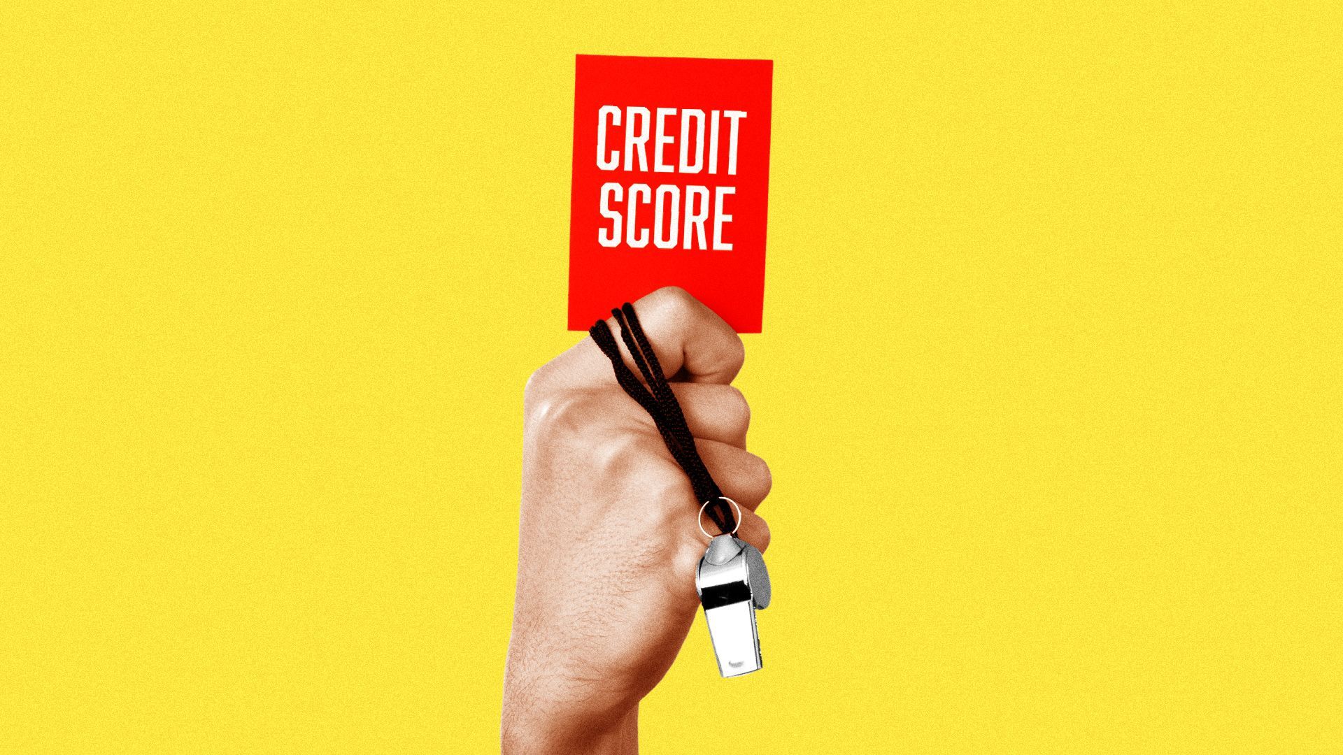 Illustration of a referee's hand holding a whistle and a red card that says "credit score."