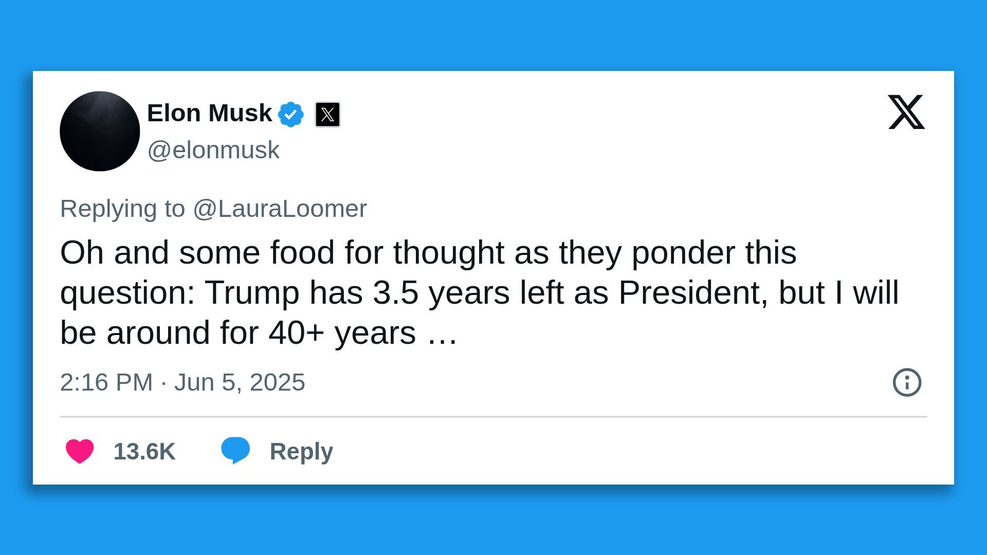 Elon Musk tweet: Oh and some food for thought as they ponder this question: Trump has 3.5 years left as President, but I will be around for 40+ years โฆ