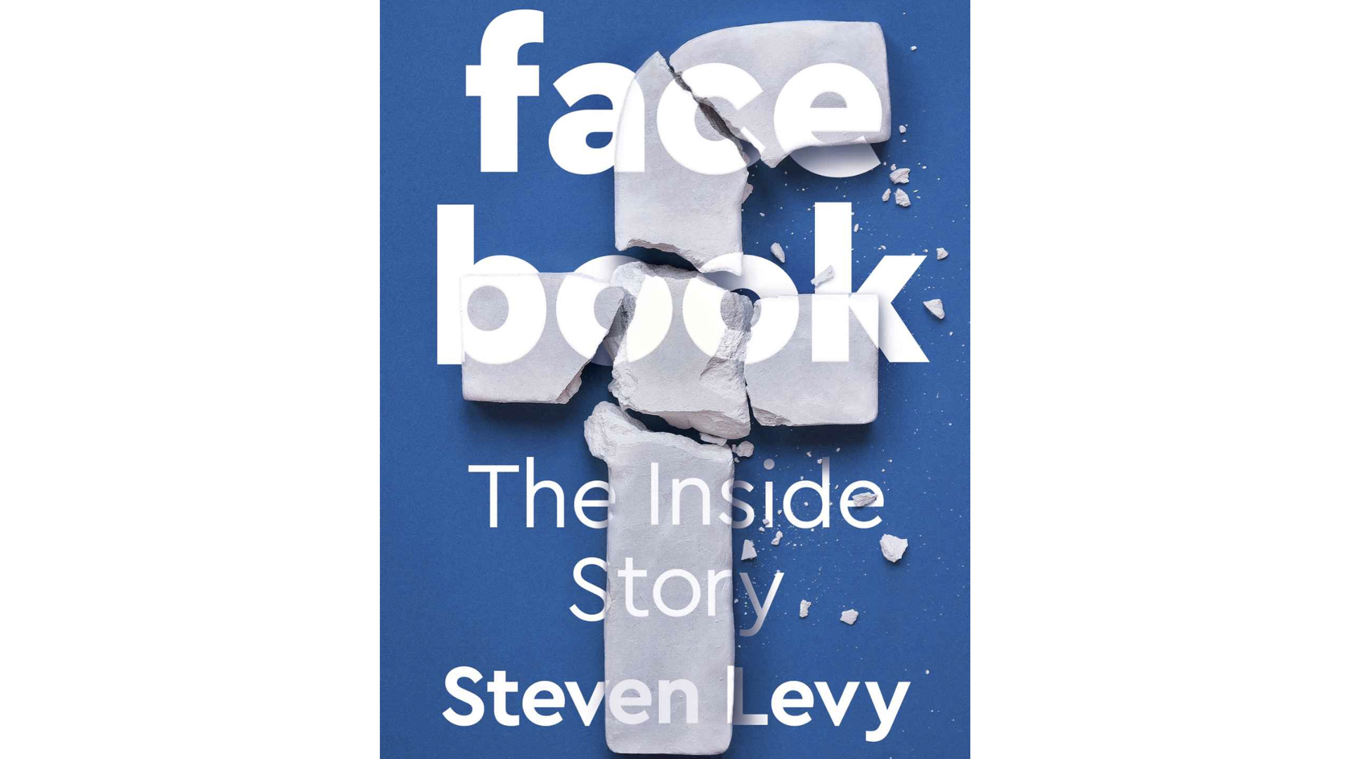 Cover of "Facebook: the Inside Story" by Steve Levy