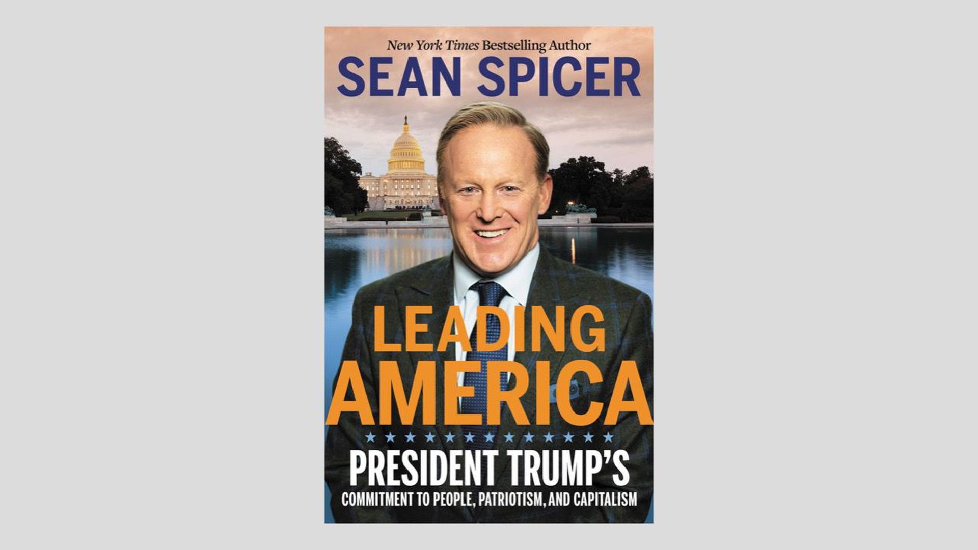 Sean Spicer's book cover "Leading America"