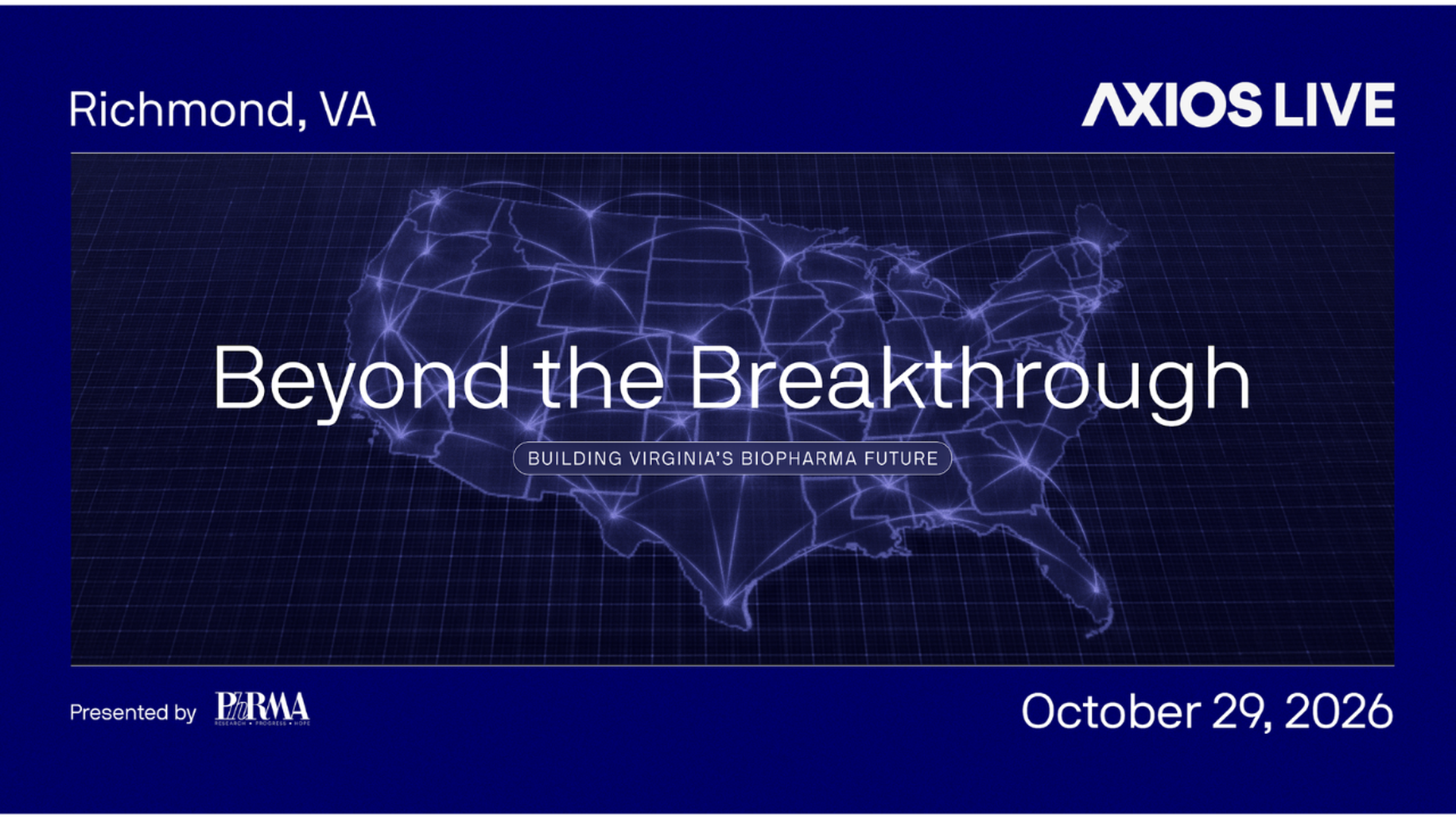 Banner with Richmond, VA on the left and AXIOS LIVE on the right; dark blue background with a neon grid U.S. map. Title "Beyond the Breakthrough".