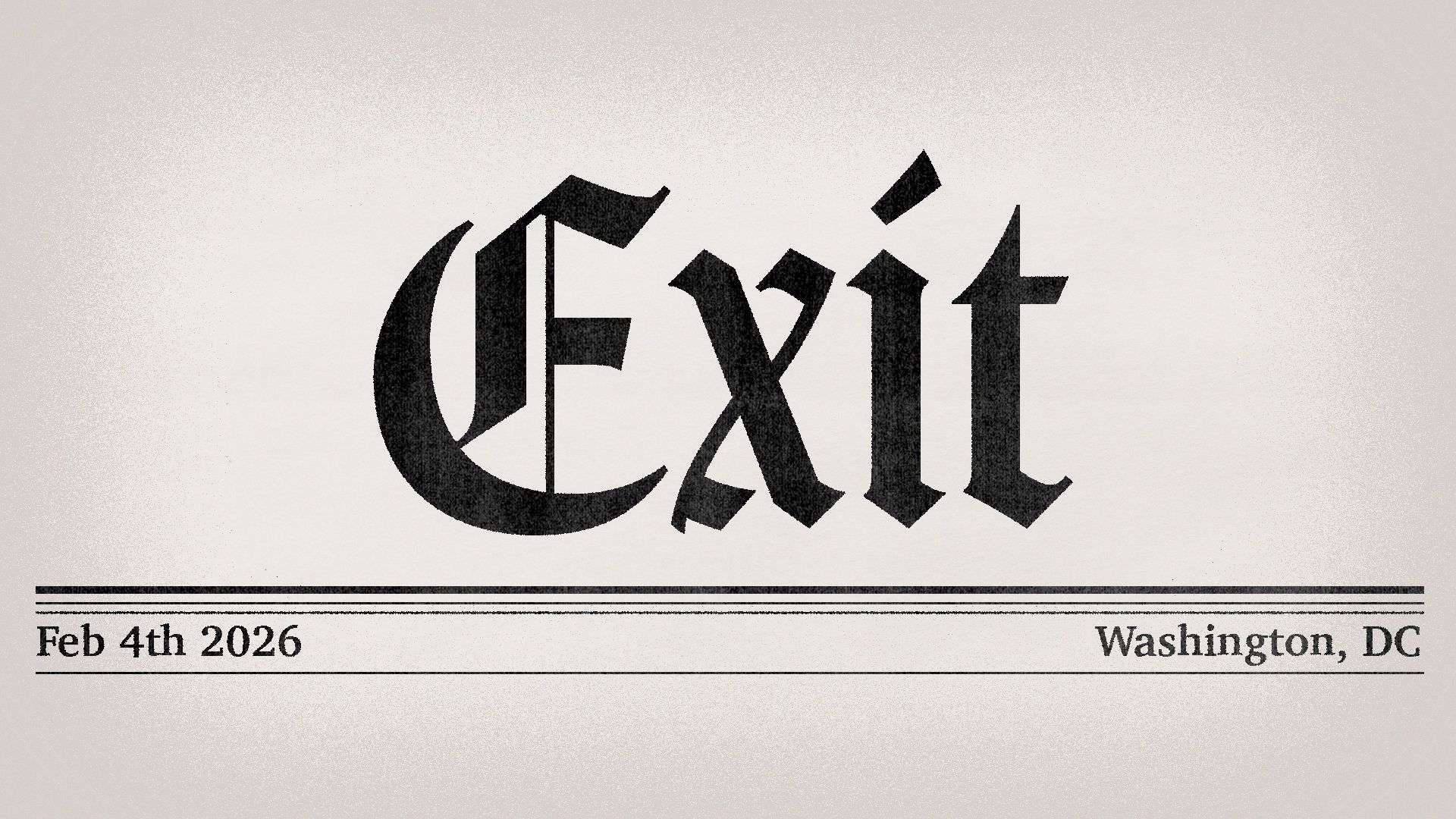 Illustration of the word "Exit" at the top of a newspaper.