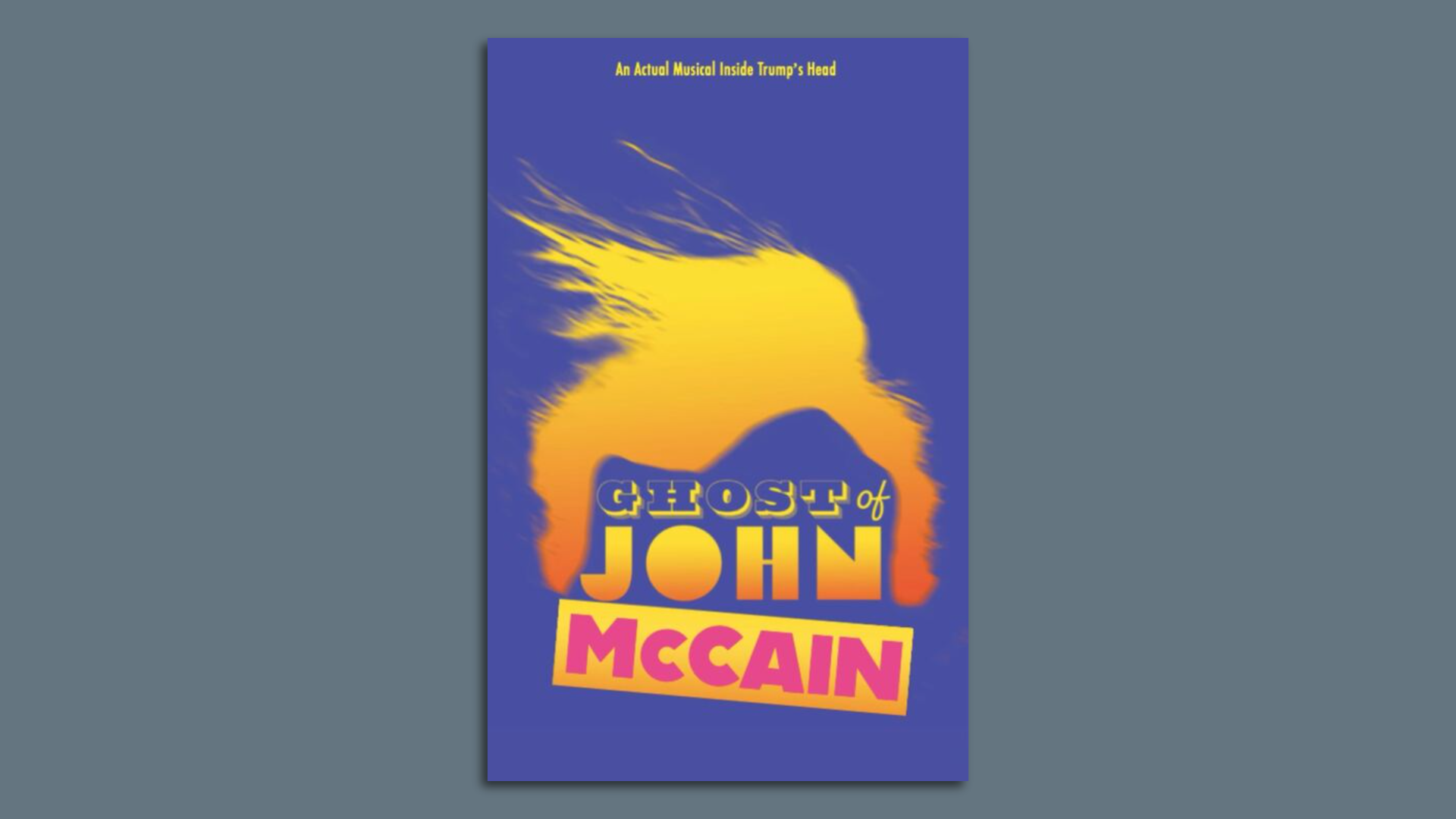An outline of Donald Trump's hair against a blue background over the words Ghost of John McCain.