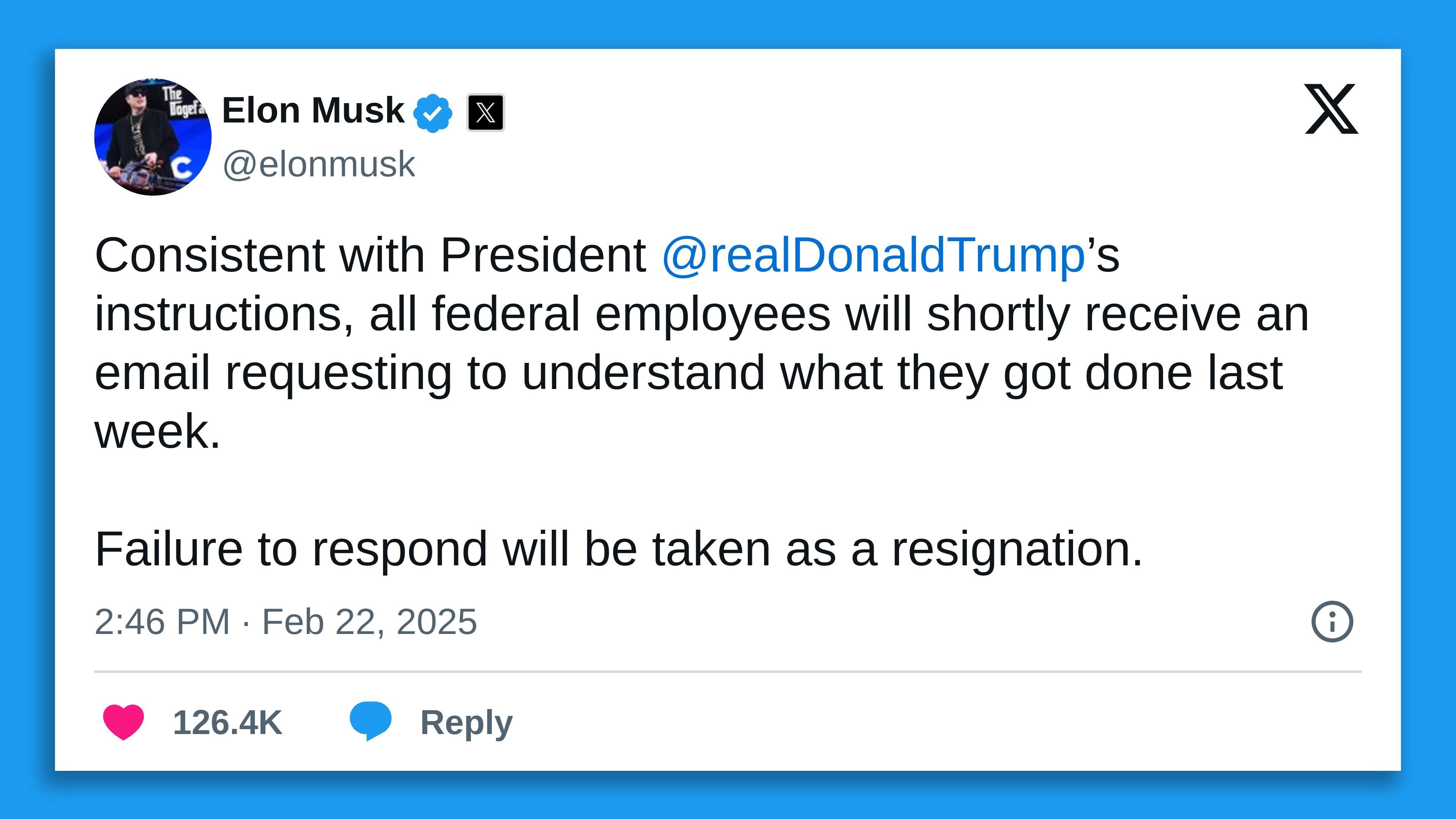Elon Musk says federal workers must explain what they did last week or  resign