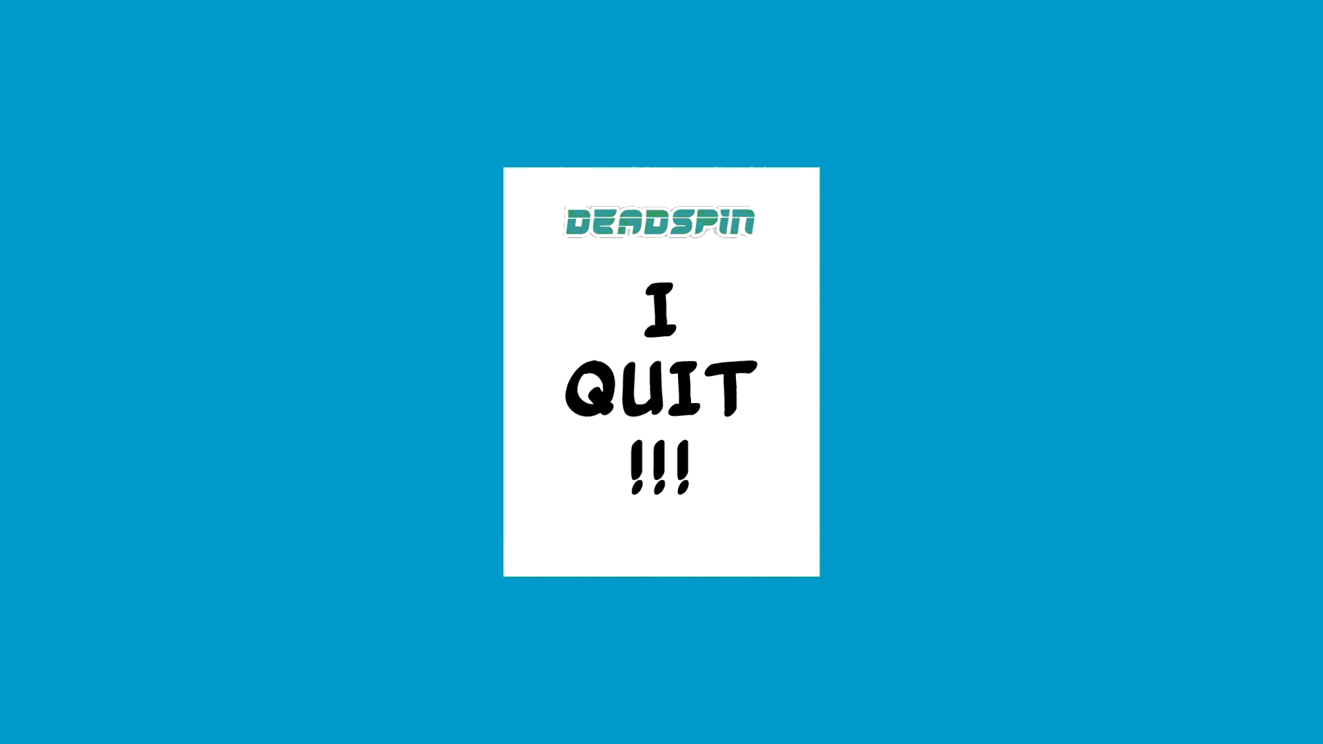 Deadspin's logo on a piece of paper that says I quit. 