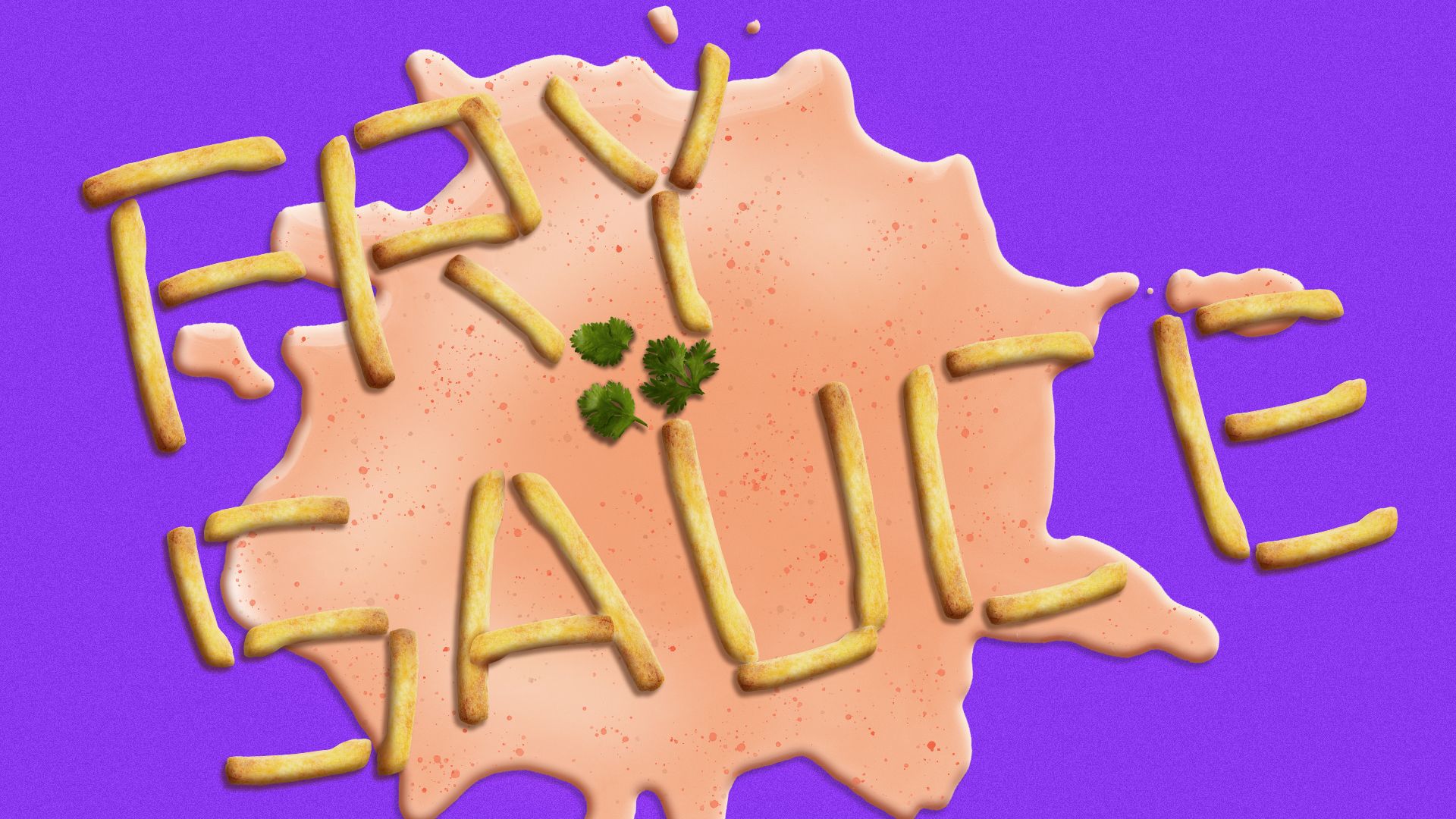 Illustration of french fries over a splatter of sauce spelling out "Fry Sauce"