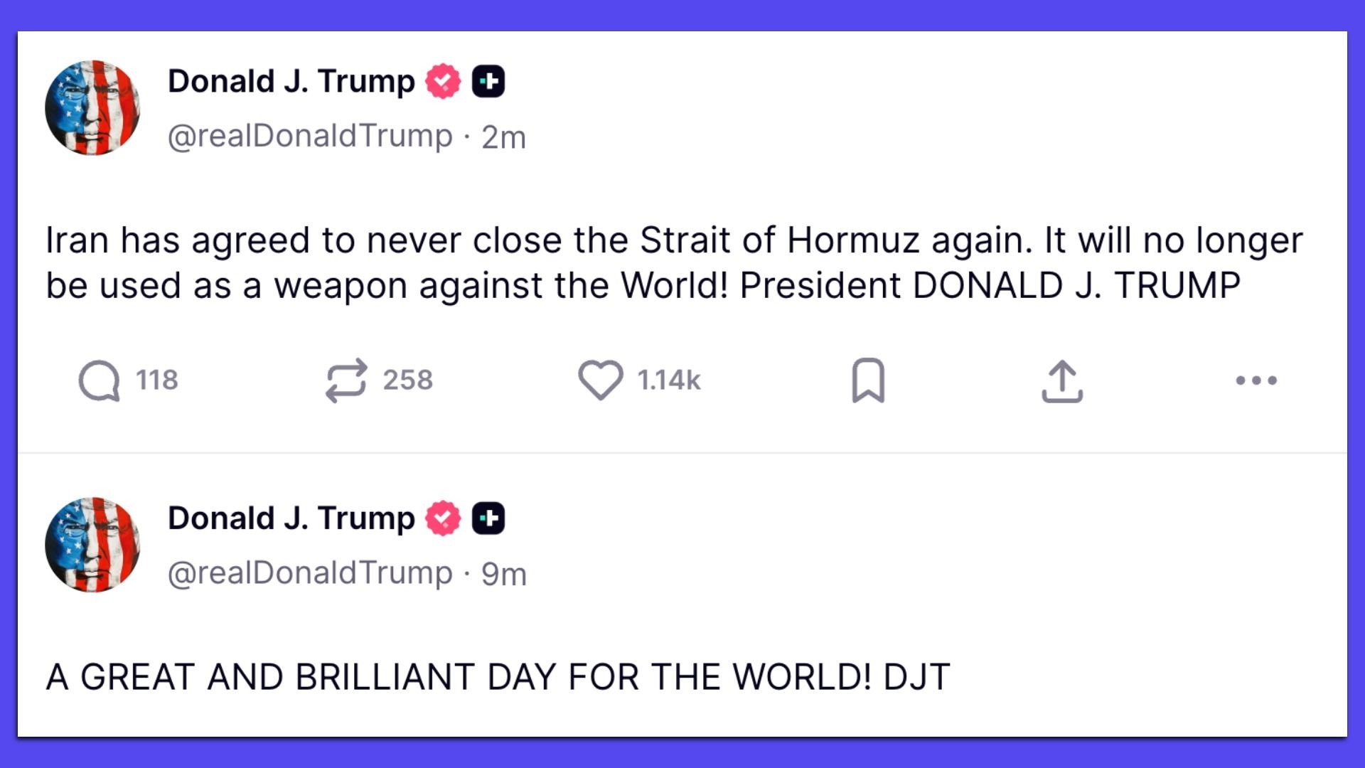Two stacked tweets from a verified account with a round flag avatar. Top post claims Iran won’t close the Strait of Hormuz again; bottom post proclaims, "A GREAT DAY FOR THE WORLD! DJT"