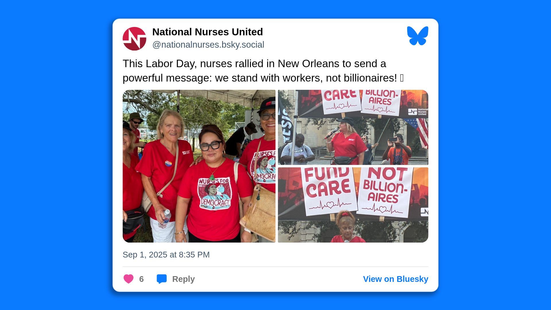 Screenshot of a Bluesky post showing nurses in red t-shirts protesting, with the caption: "This Labor Day, nurses rallied in New Orleans to send a powerful message: we stand with workers, not billionaires! ✊"