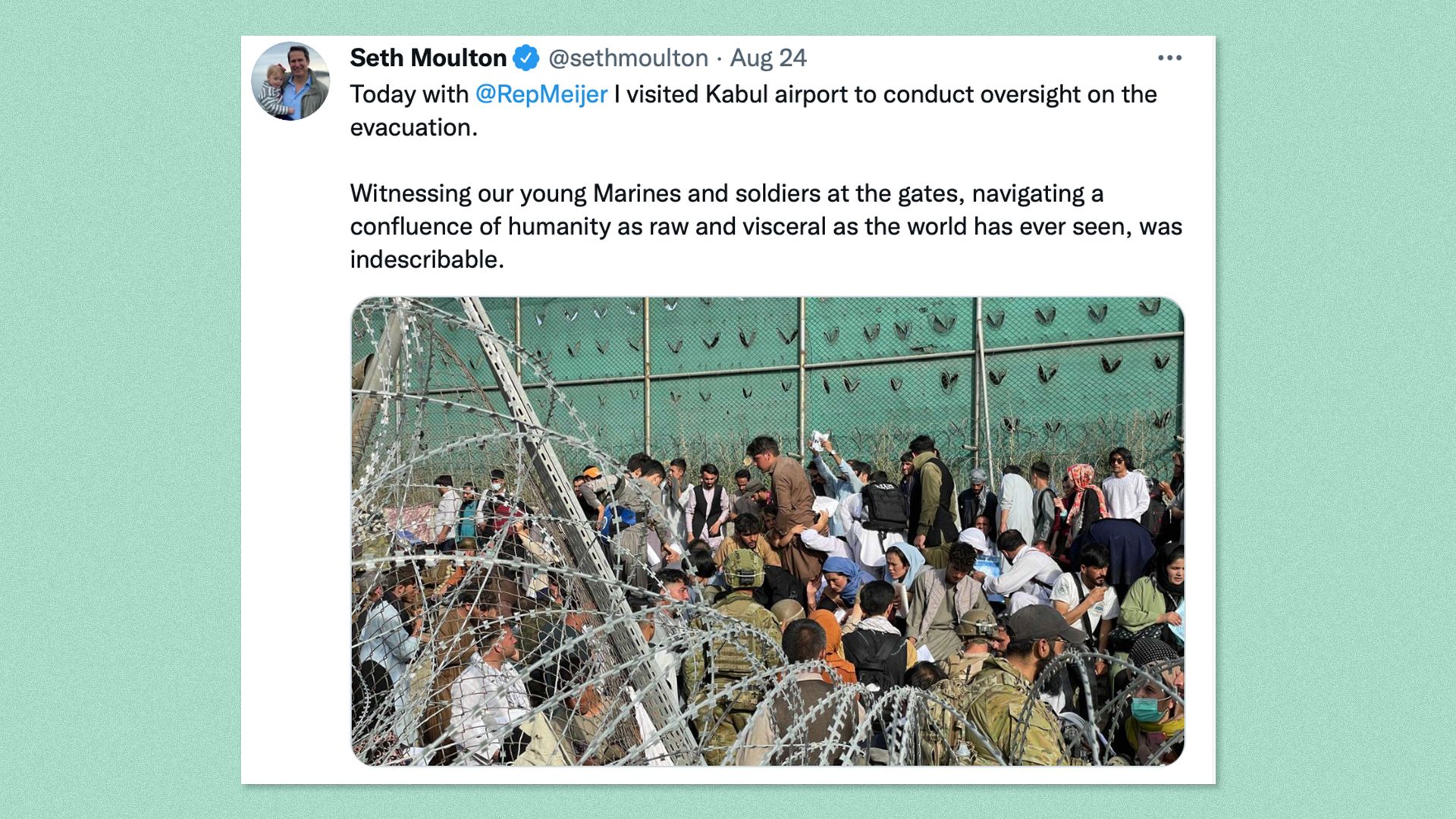 A screenshot shows a tweet from Rep. Seth Moulton sent from the Abbey Gate in Kabul.