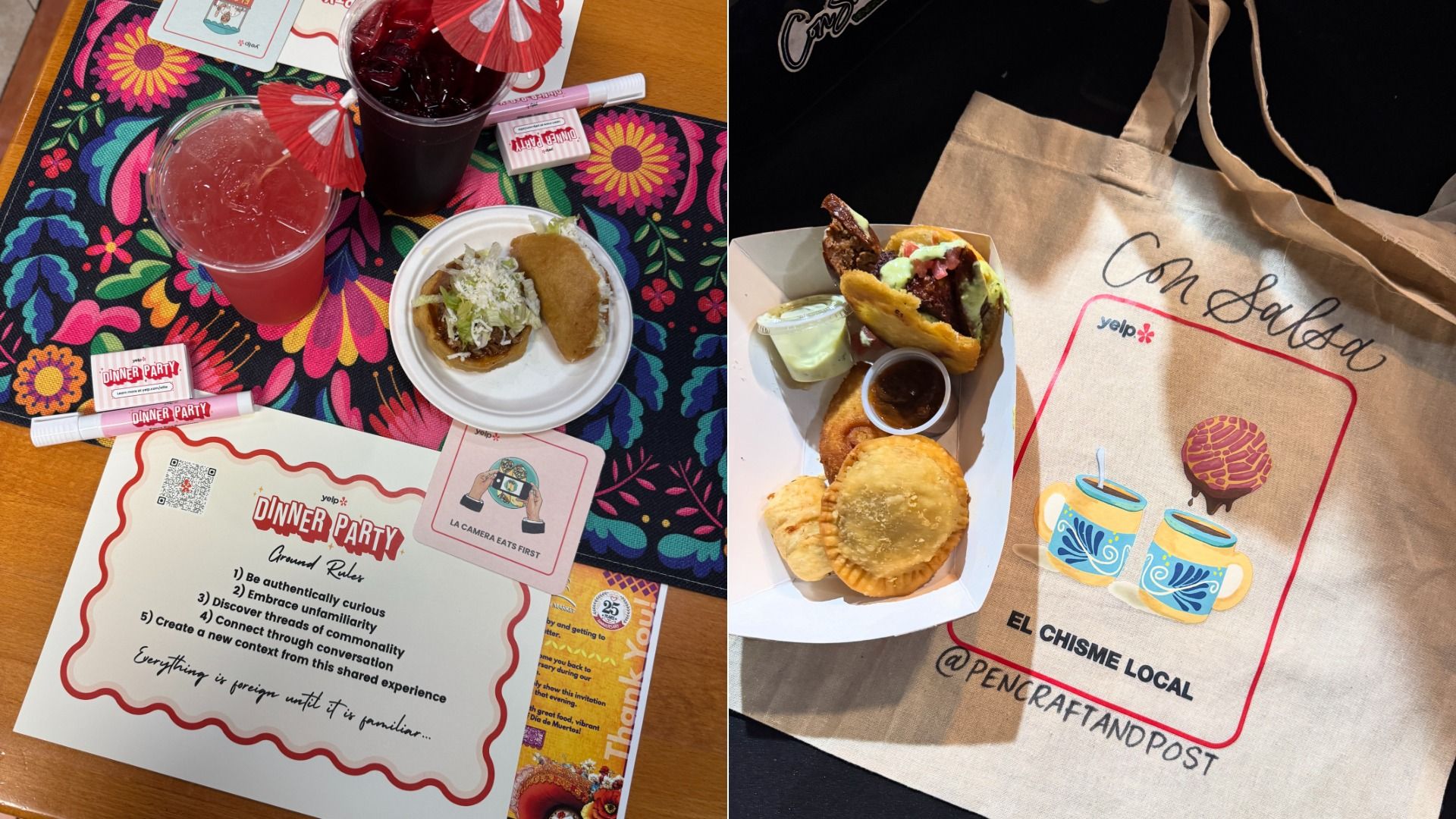 Two images: left shows two colorful drinks with small red umbrellas, two tacos on a white plate, a floral tablecloth, and papers for a Yelp Dinner Party event; right shows a food tray on a tote bag with "Con Salsa" and "El Chisme Local" text.