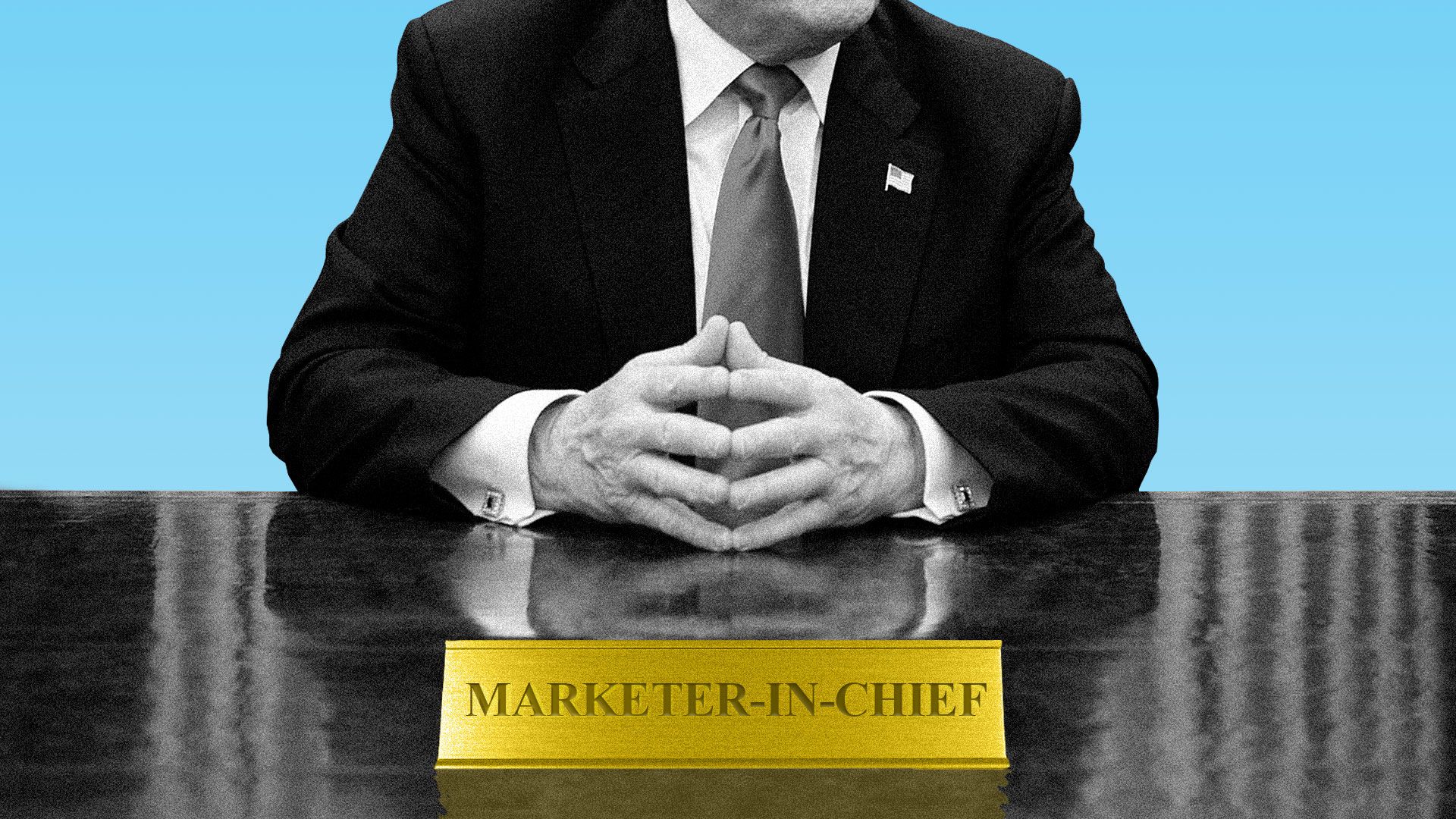 Illustration of President Trump behind his desk with a placard that reads "Marketer-In-Chief." 
