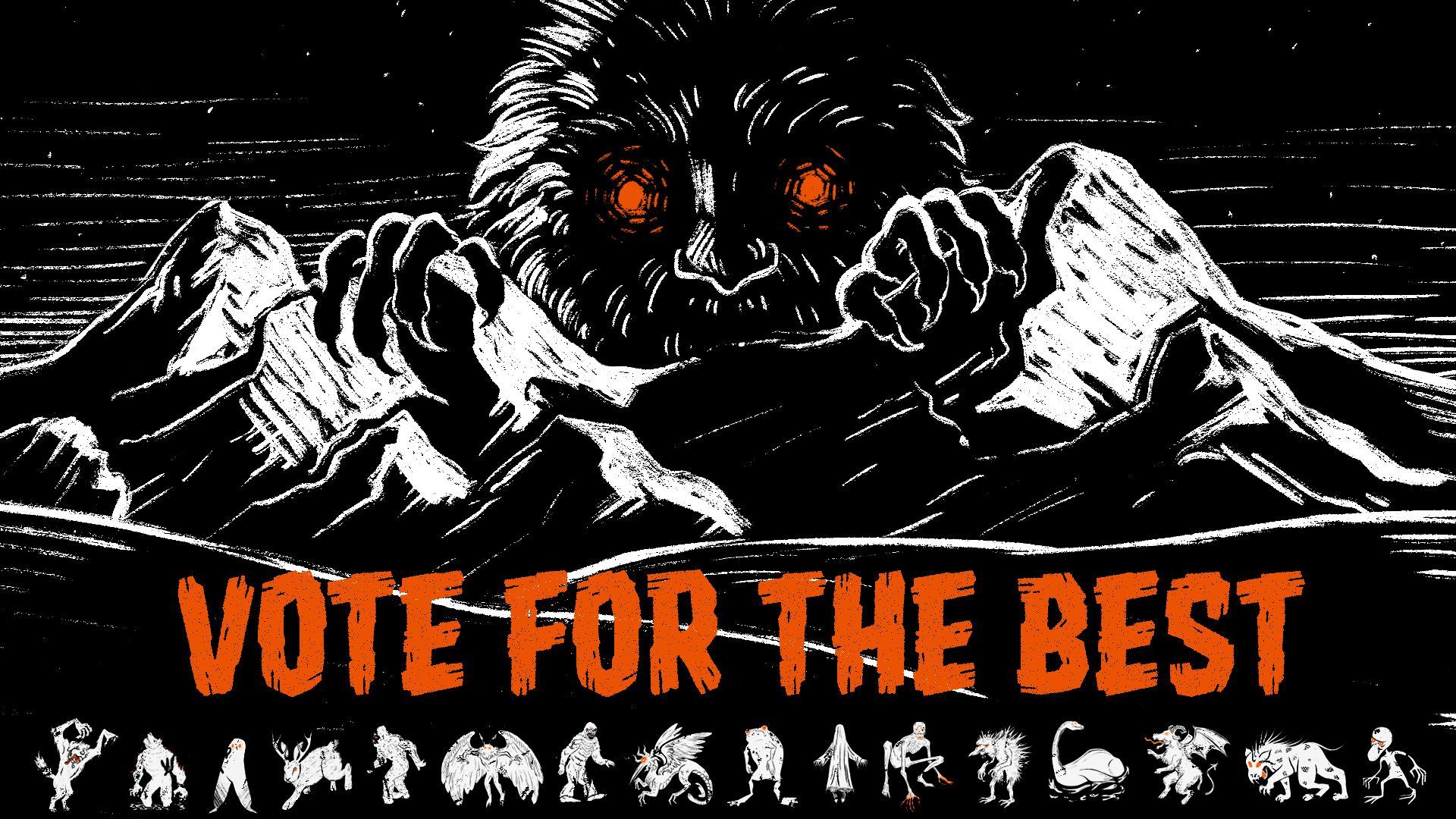 Illustration of a cryptid figure peeking out from behind a landscape and text that says "Vote for the best."