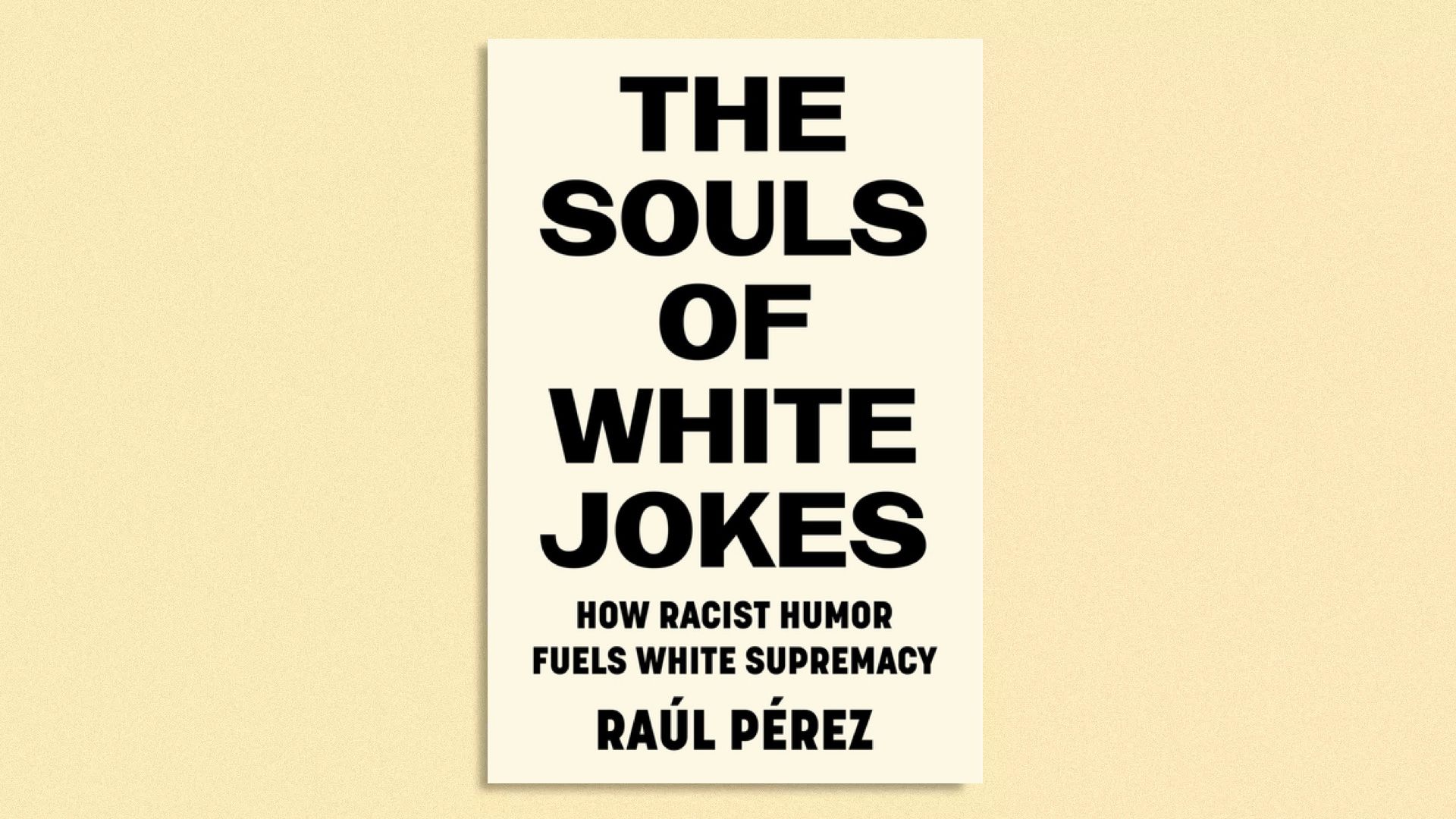Copy of the book "The Souls of White Jokes"