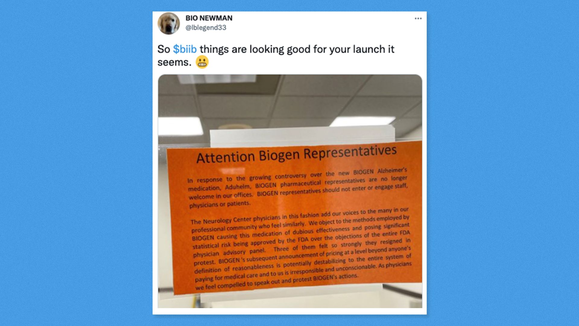 An embedded tweet showing an orange sign outside a doctor's office that says Biogen sales reps are prohibited.