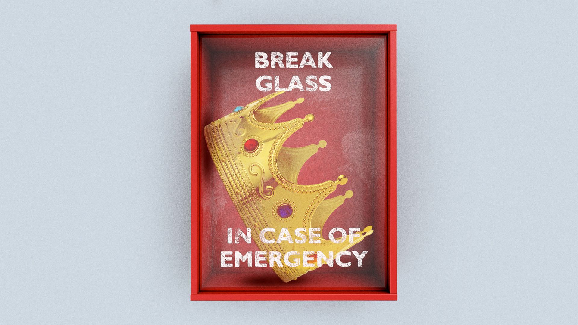 Illustration of a golden king's crown in a "Break Glass in Case of Emergency" box. 