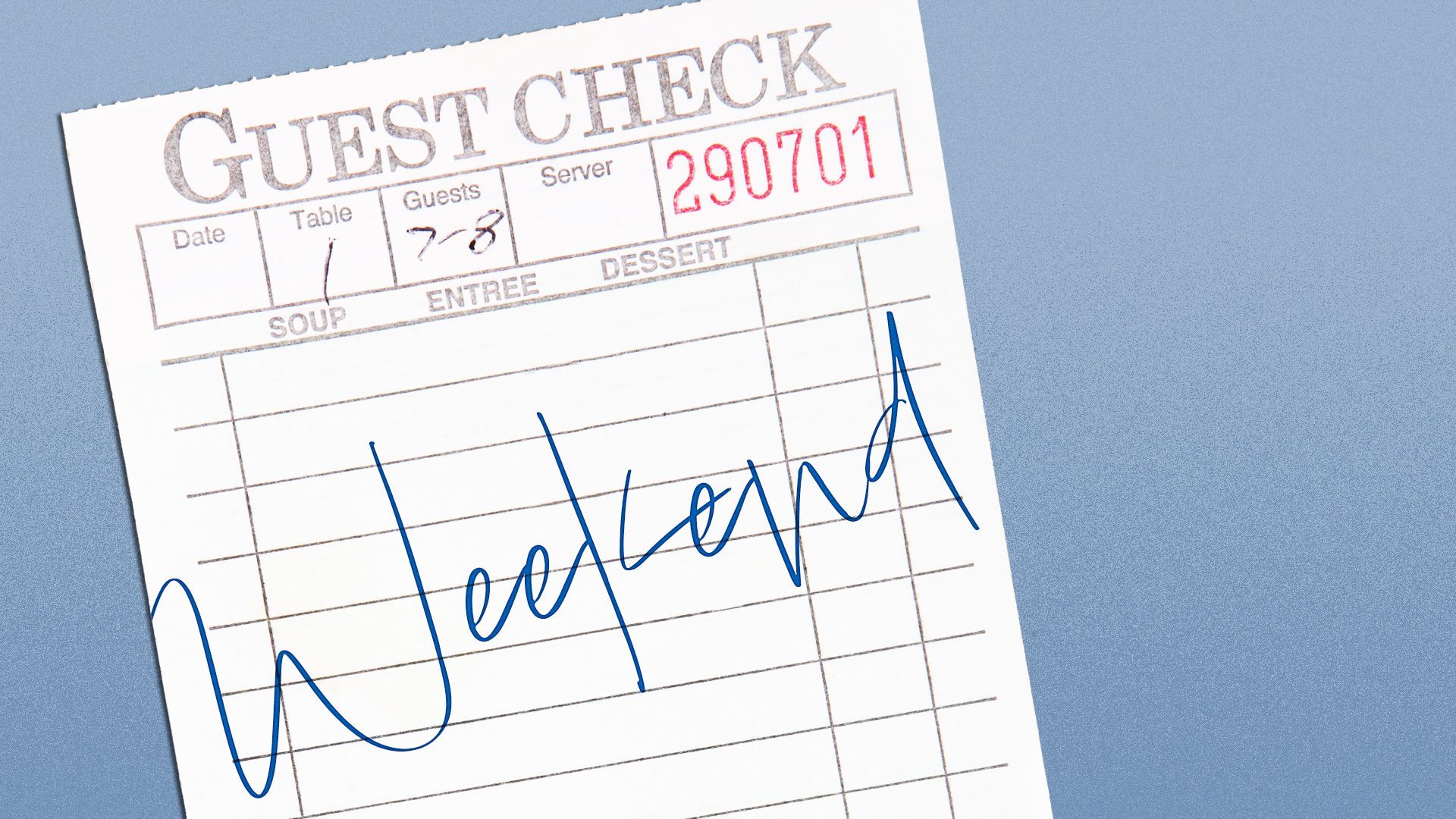 Illustration of a restaurant check with the word "weekend" scribbled on it. 