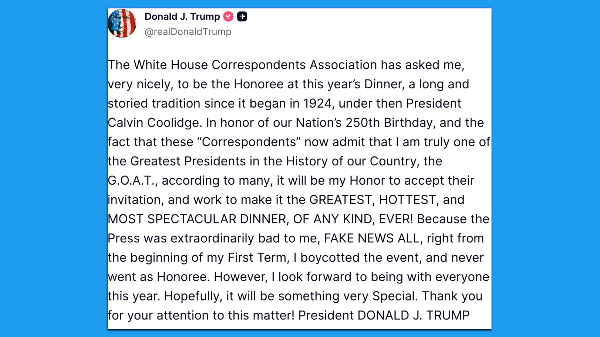 Screenshot of a tweet by Donald J. Trump announcing he will be the honoree at the White House Correspondents Association Dinner, calling it the greatest, hottest, and most spectacular.