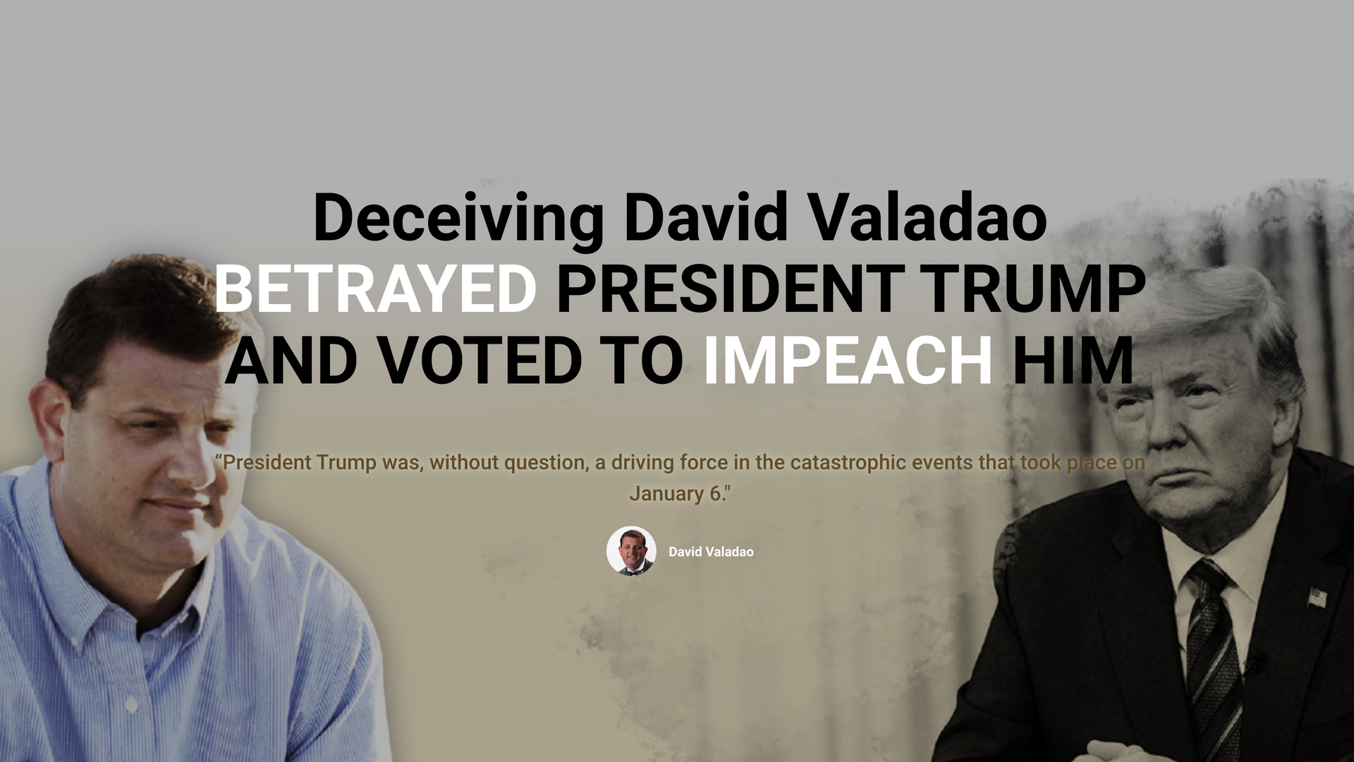 A screenshot of a website attacking Republican David Valadao as a "traitor" to Donald Trump.