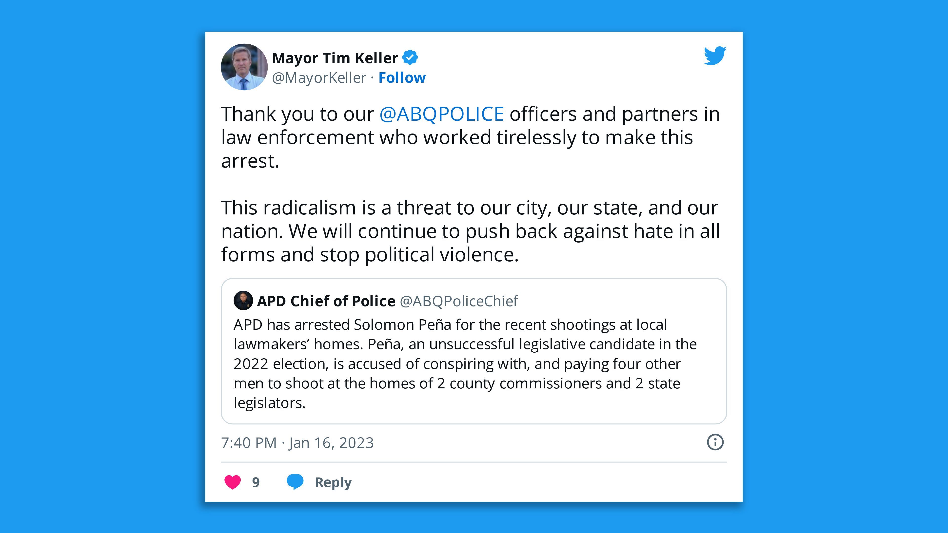 A screenshot of the Albuquerque mayor's tweet thanking police for arresting failed state GOP candidate Solomon Pena in connection with shootings at Democrats' homes.