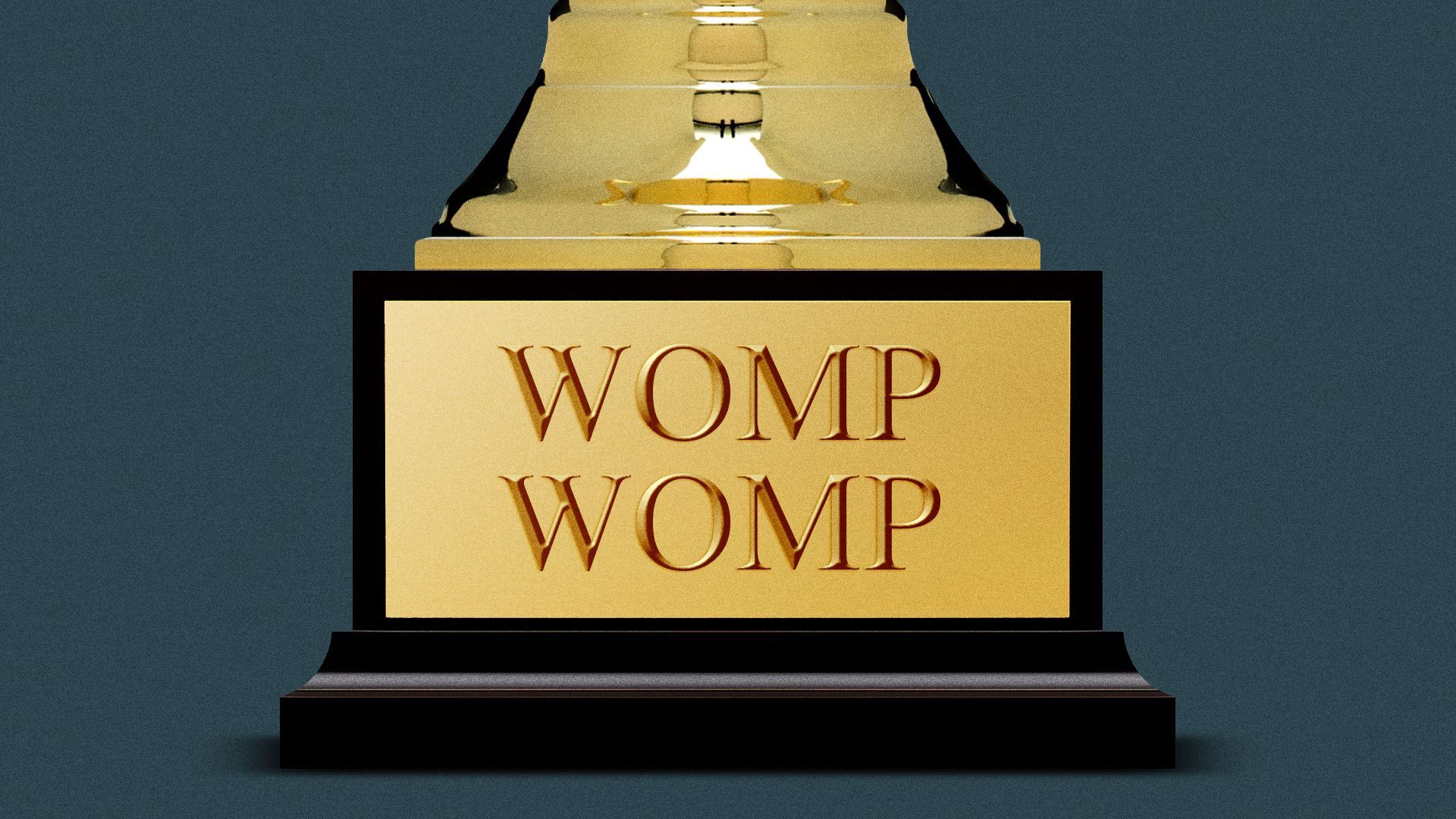 Illustration of a trophy that says "Womp womp." 