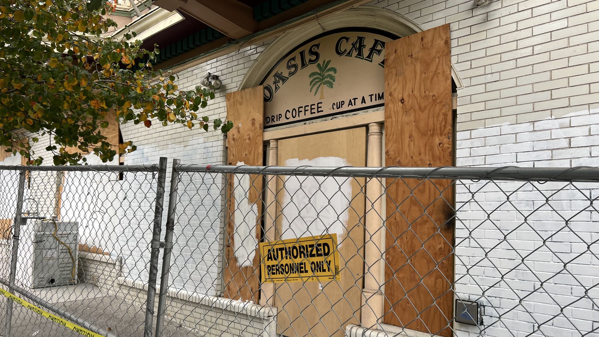 Boarded up Oasis Cafe 