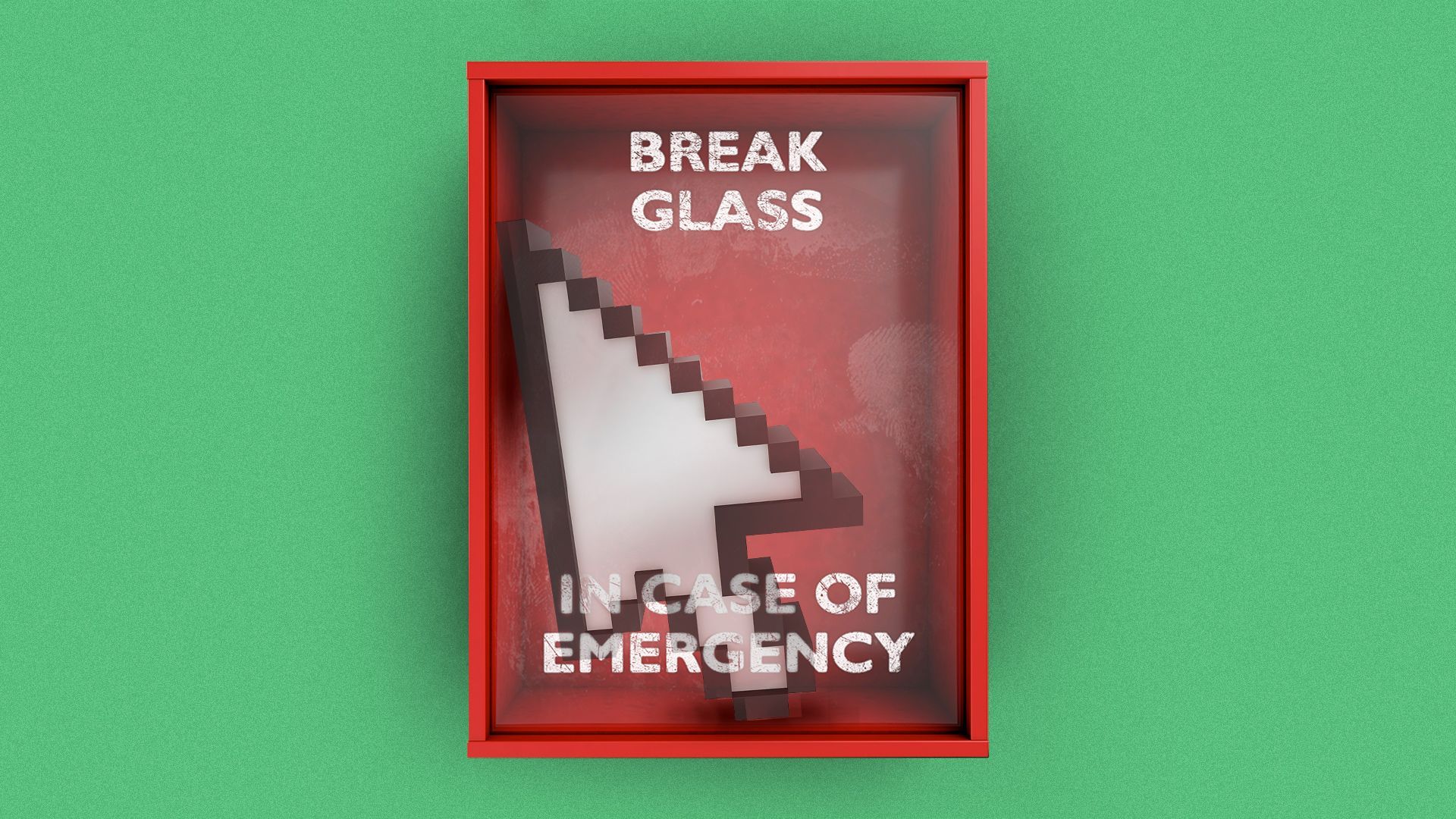 Illustration of a computer cursor in an emergency box that reads, "Break glass in case of emergency."