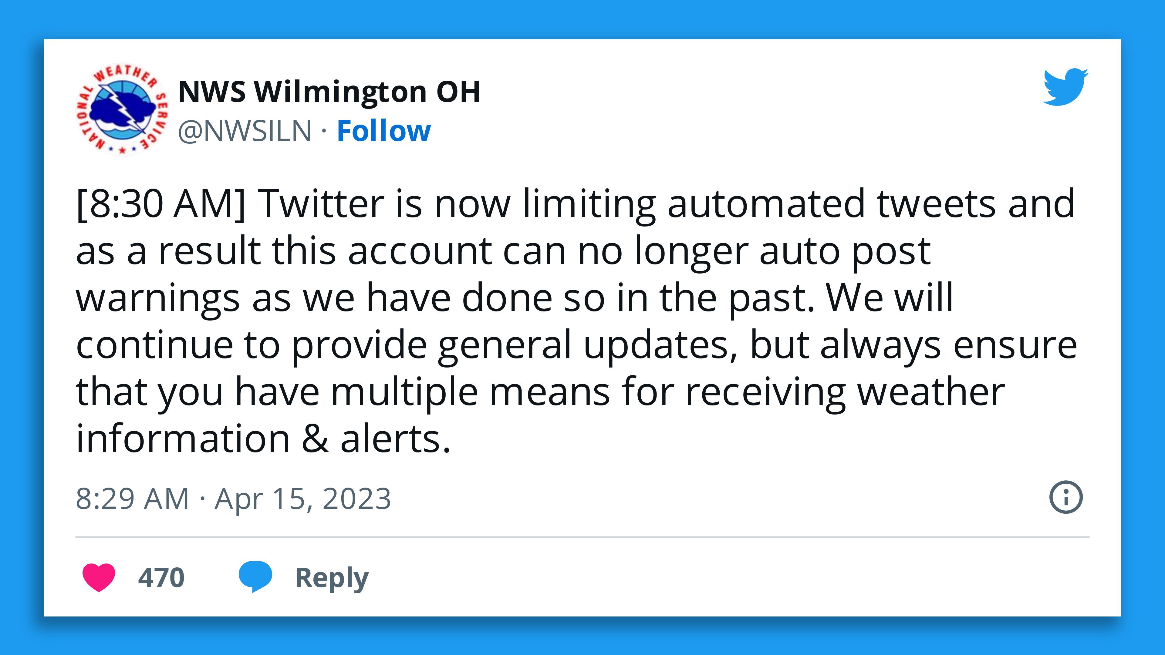 A tweet from the NWS Wilmington OH account reading, "[8:30 AM] Twitter is now limiting automated tweets and as a result this account can no longer auto post warnings as we have done so in the past. We will continue to provide general updates, but always ensure that you have multiple means for receiving weather information & alerts."