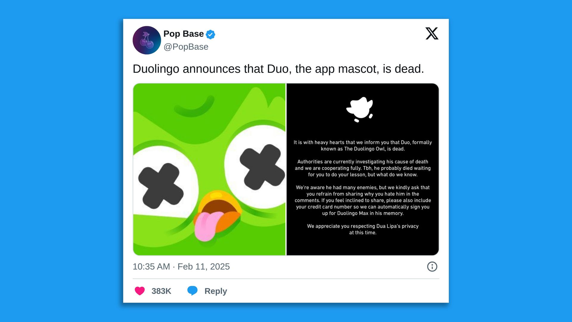 Screenshot of a tweet from @PopBase that says, "Duolingo announces that Duo, the app mascot, is dead."