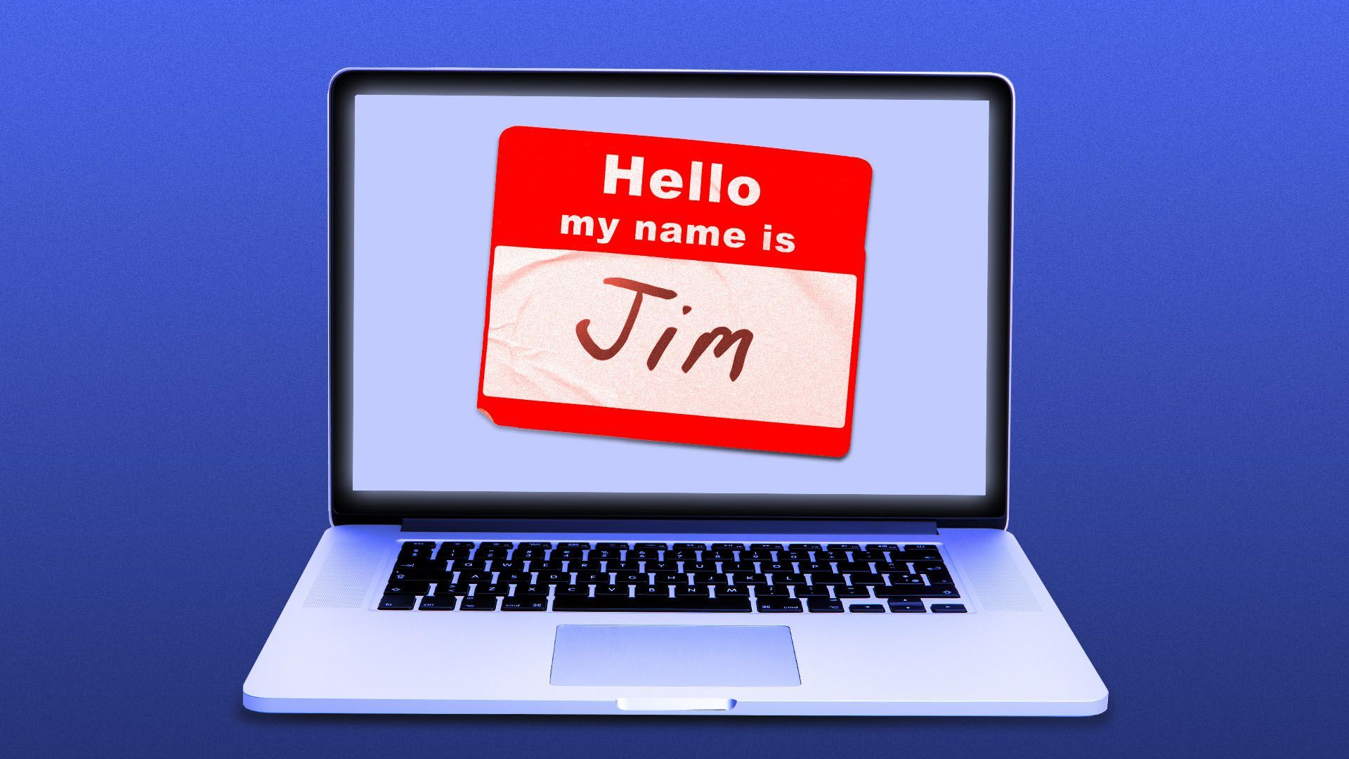 Illustration of a laptop with a sticker on the screen that reads "Hello my name is Jim"