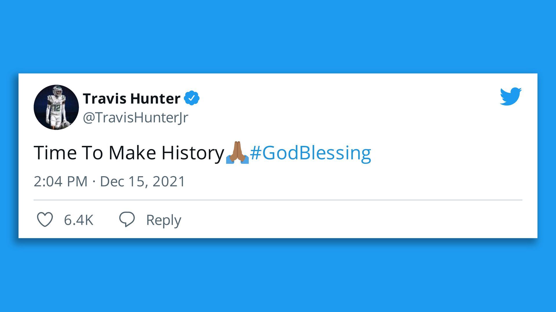 Travis Hunter tweet, reading, "Time To Make History"