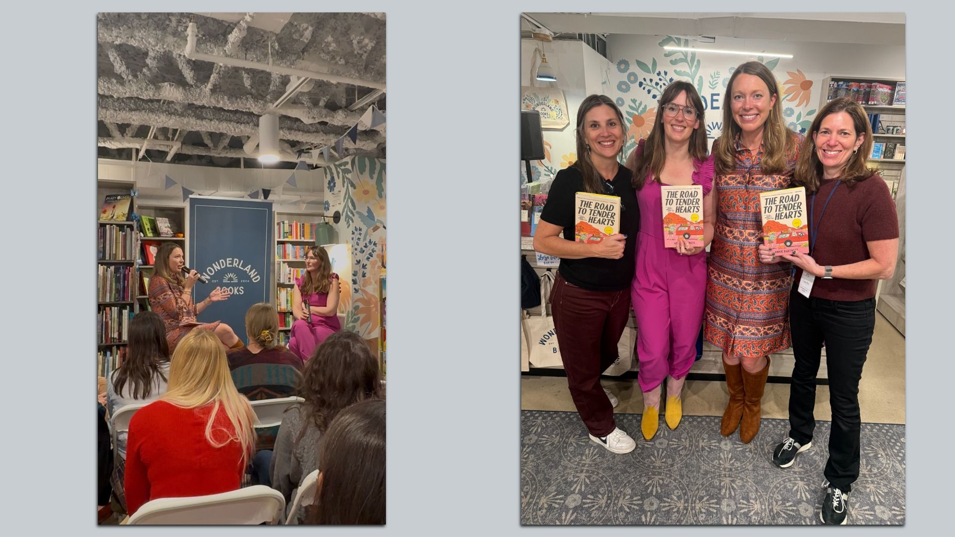 Two photos from a book event at Wonderland Books. Left: Two women seated and speaking in front of an audience; one in a patterned dress, the other in pink. Right: Four smiling women holding "The Road to Tender Hearts" books.