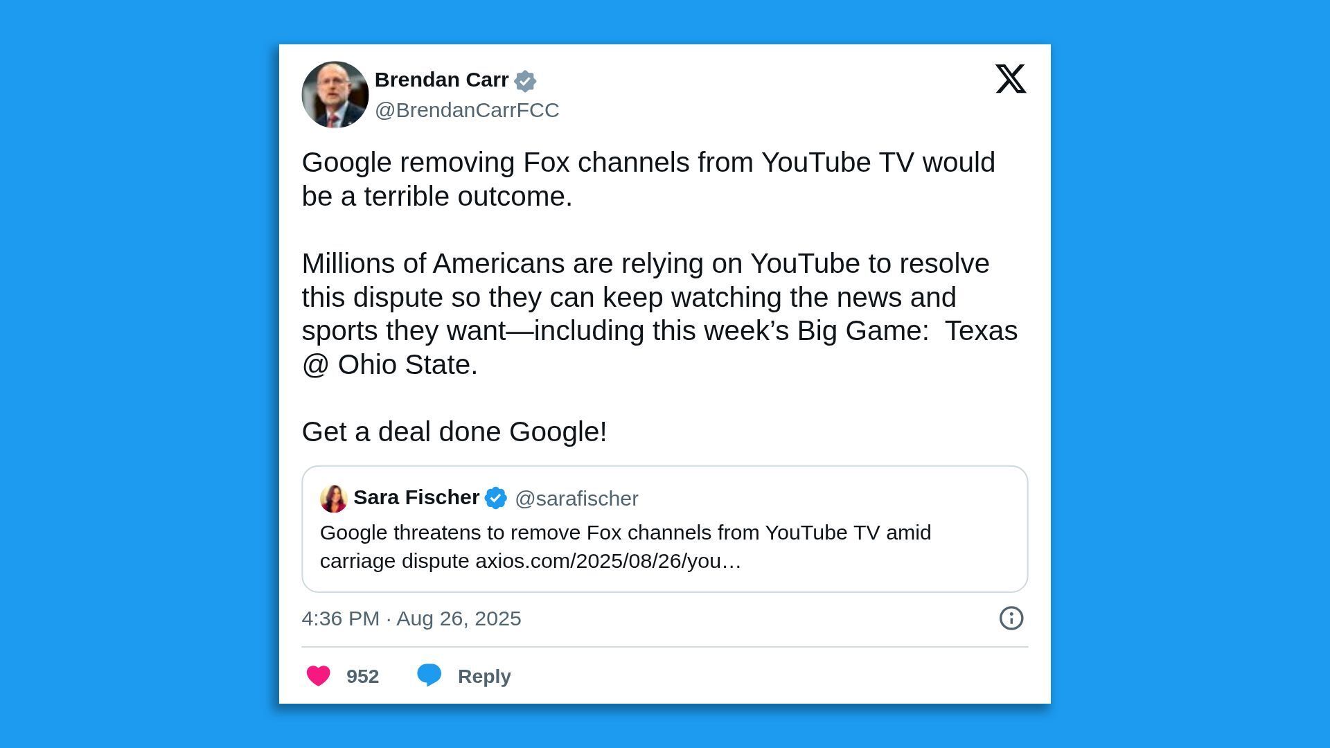 Tweet by Brendan Carr urging Google to keep Fox channels on YouTube TV so Americans can watch news and sports, including Texas vs. Ohio State game, amid a carriage dispute.