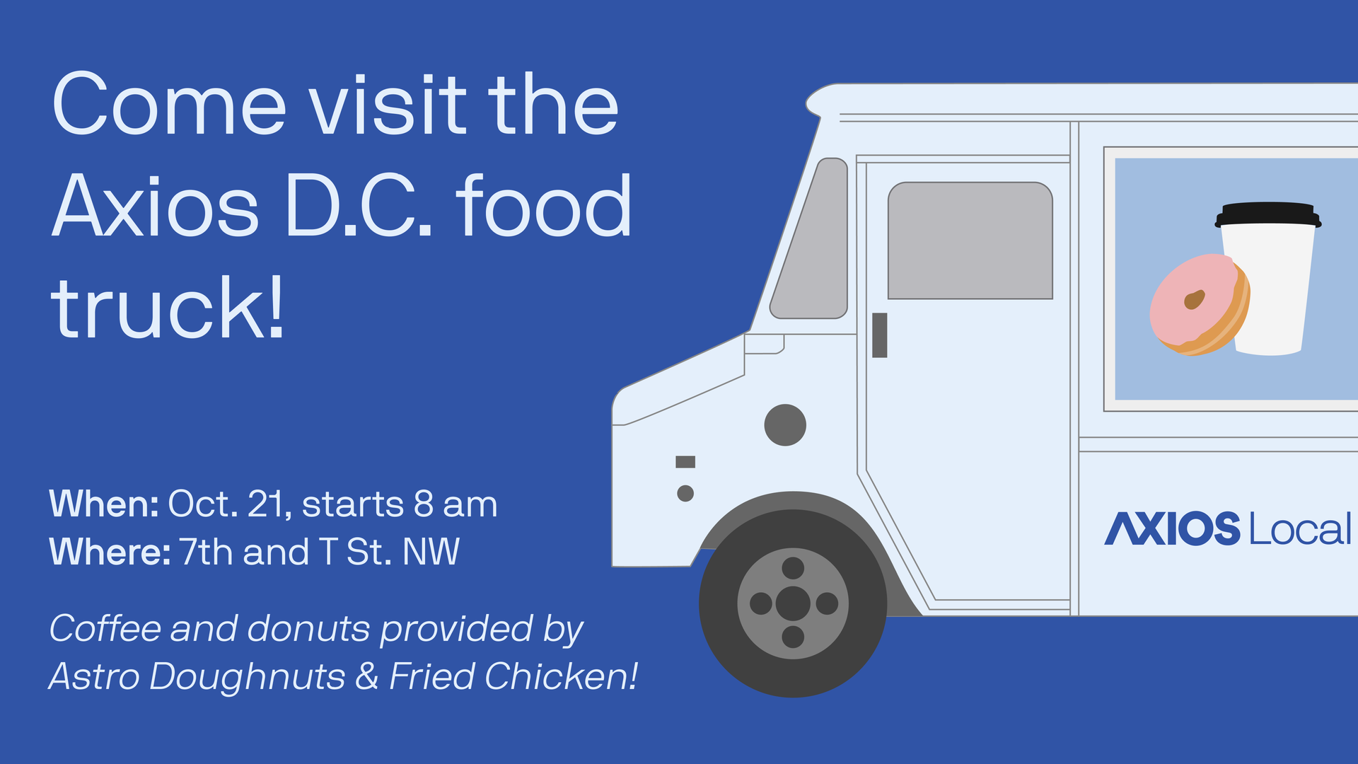 Image describing the Axios D.C. food truck event on Oct. 21 at 7th and T St. NW