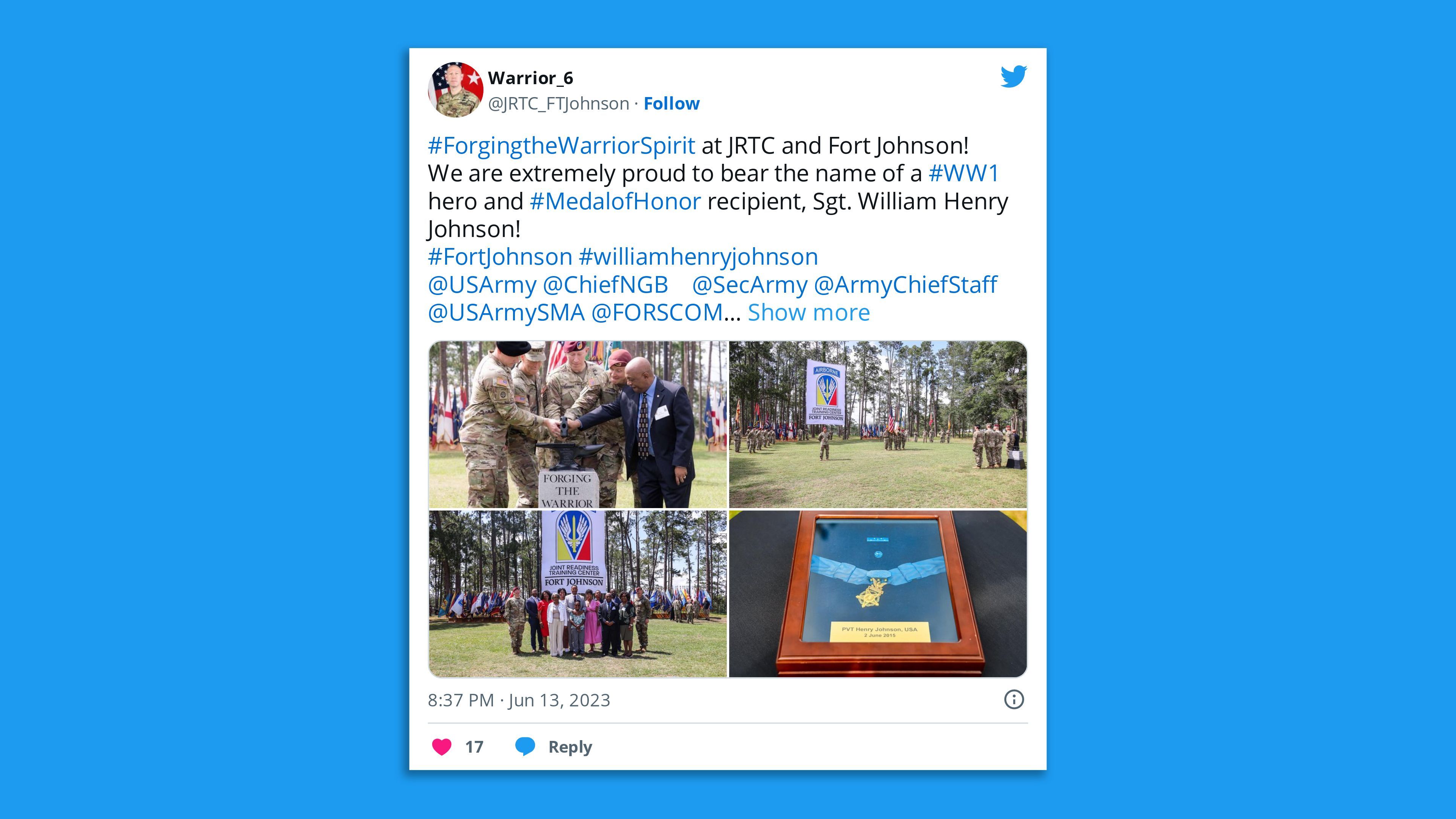 A screenshot of a tweet by a U.S. Army spokesperson saying: "#ForgingtheWarriorSpirit at JRTC and Fort Johnson!  We are extremely proud to bear the name of a #WW1 hero and #MedalofHonor recipient, Sgt. William Henry Johnson! "