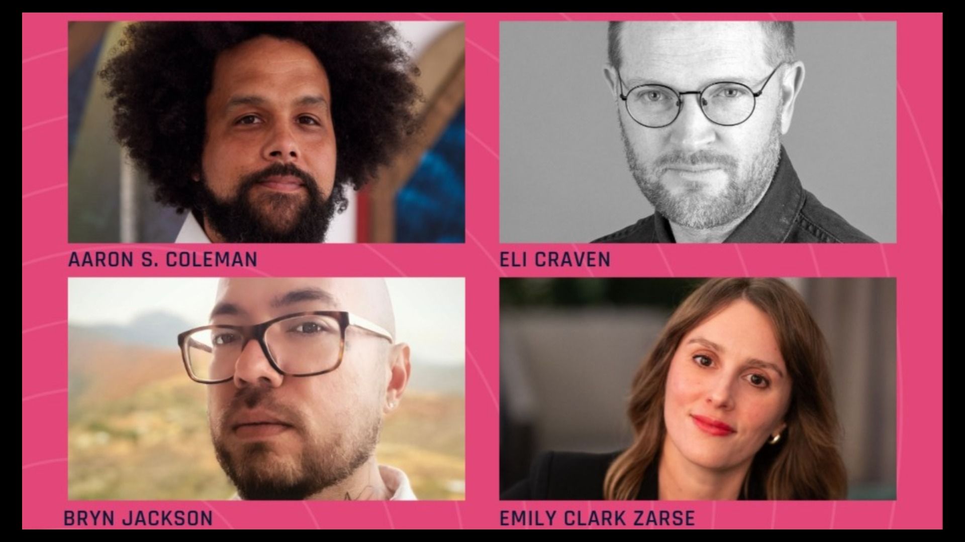 Portraits of four individuals in a pink grid: Aaron S. Coleman with curly hair and beard, Eli Craven with glasses and beard in grayscale, Bryn Jackson with glasses outdoors, Emily Clark Zarse with long hair and earrings.