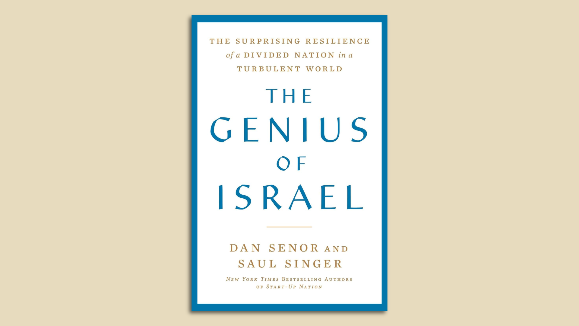 Out this week: New Dan Senor, Saul Singer book about Israel's resilience