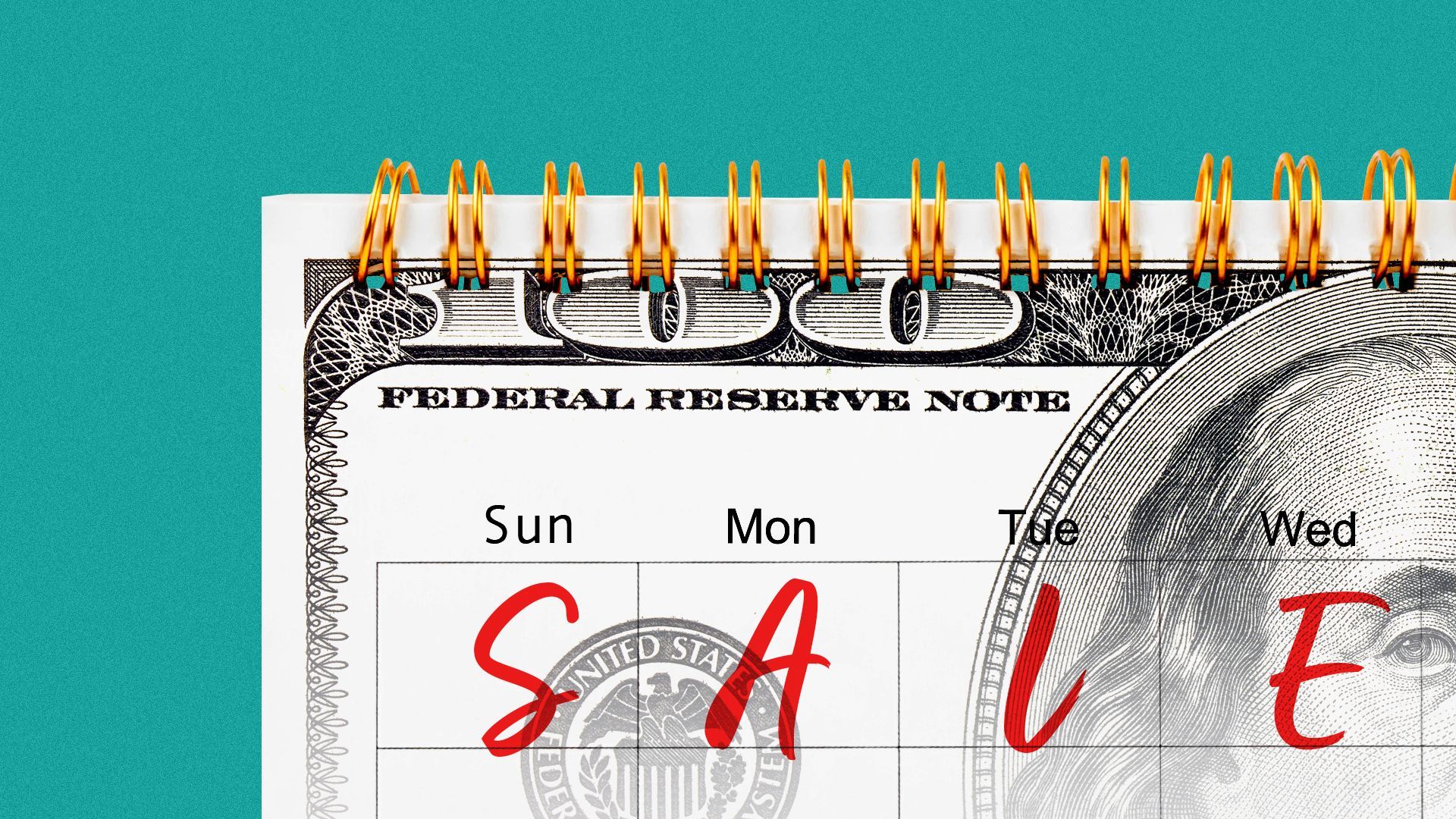 Illustration of a hundred dollar bill as a calendar that reads "sale"
